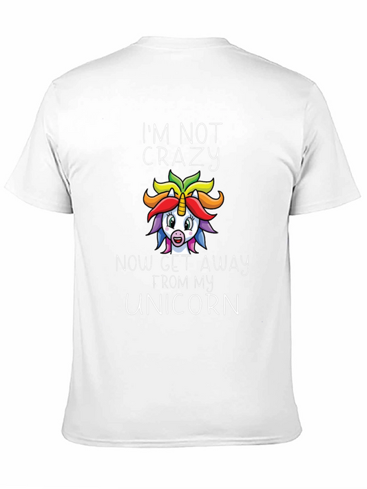 Im Not Crazy Unicorn Graphic T-Shirt
