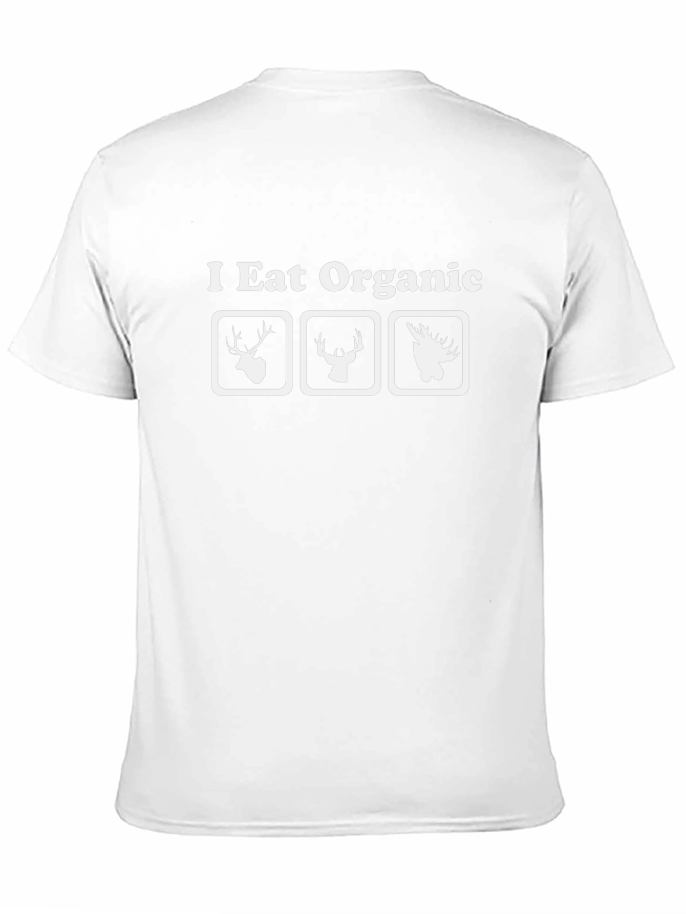 I Eat Organic Deer Moose Elk Graphic T-Shirt