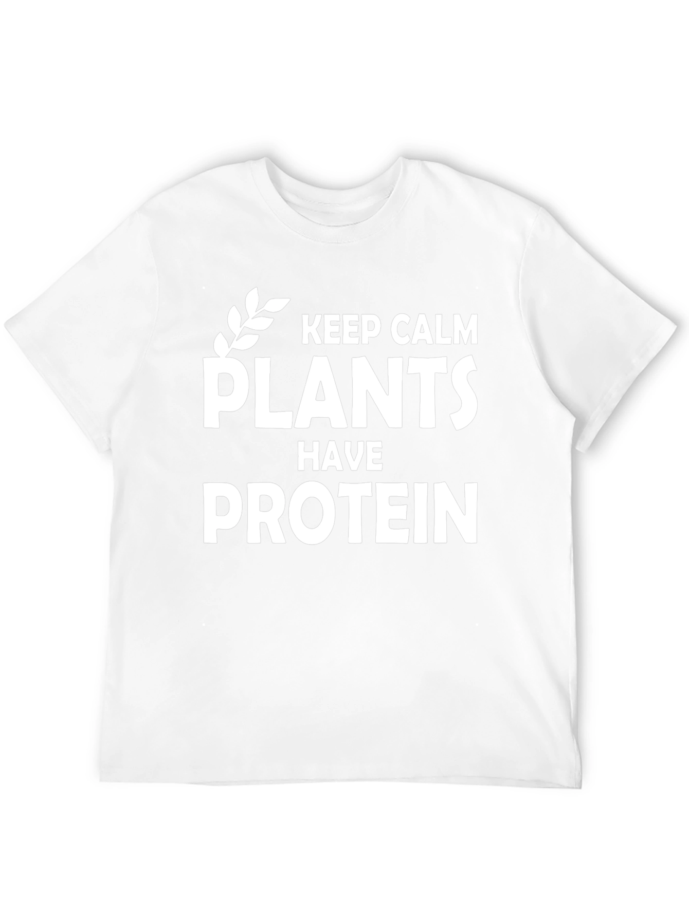 Vegan Protein T-Shirt - Keep Calm Plants Have Protein