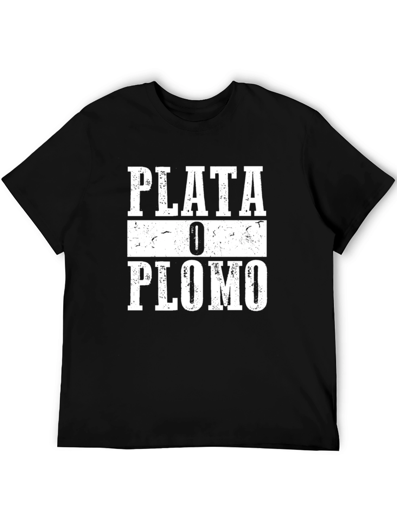 Plata O Plomo T-Shirt
