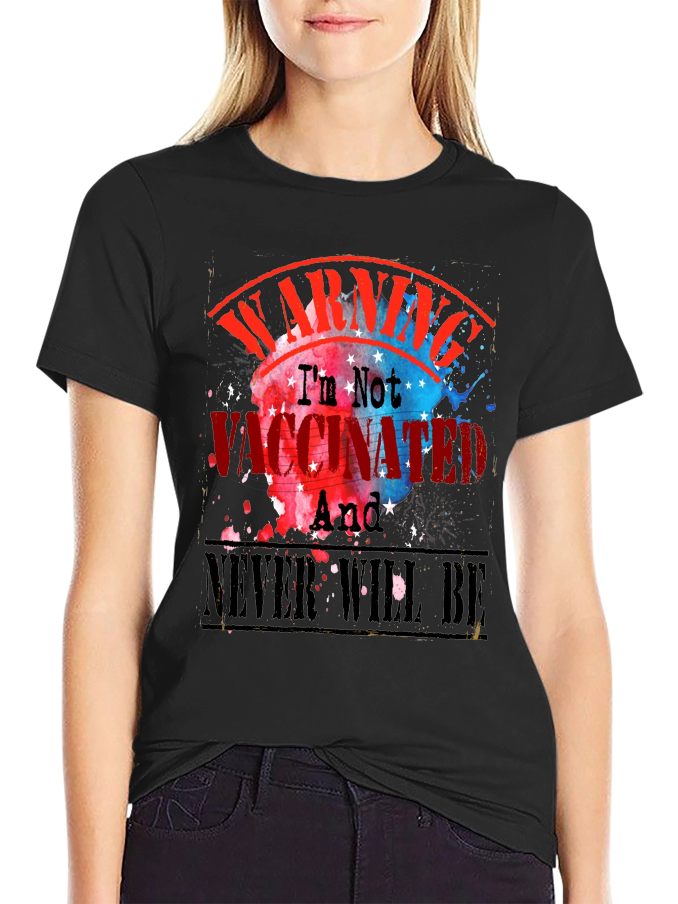 Warning Im Not Vaccinated T-Shirt