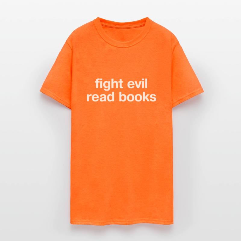 Fight Evil Read Books In Plain White Letters Read