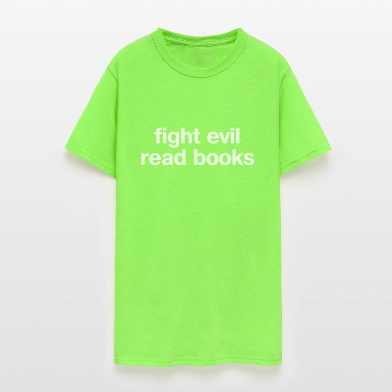 Fight Evil Read Books In Plain White Letters Read