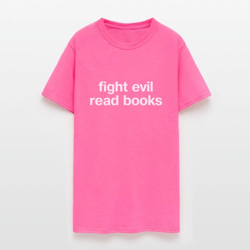 Fight Evil Read Books In Plain White Letters Read
