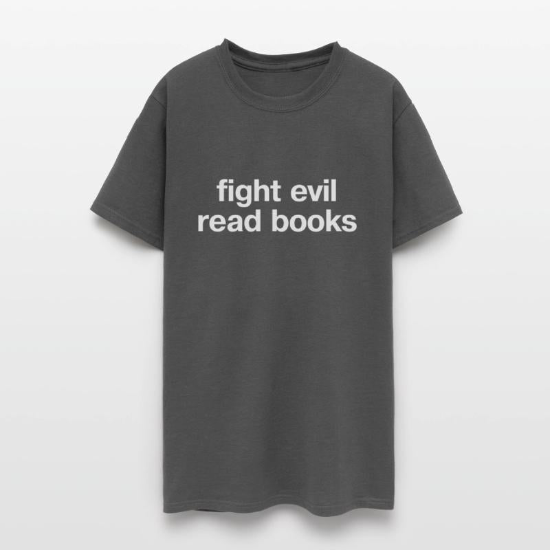 Fight Evil Read Books In Plain White Letters Read