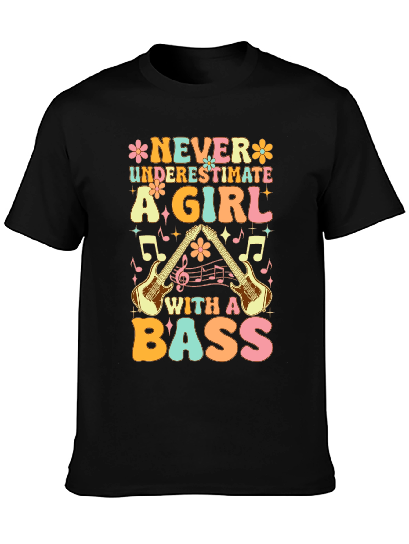 Never Underestimate a Girl with a Bass T-Shirt