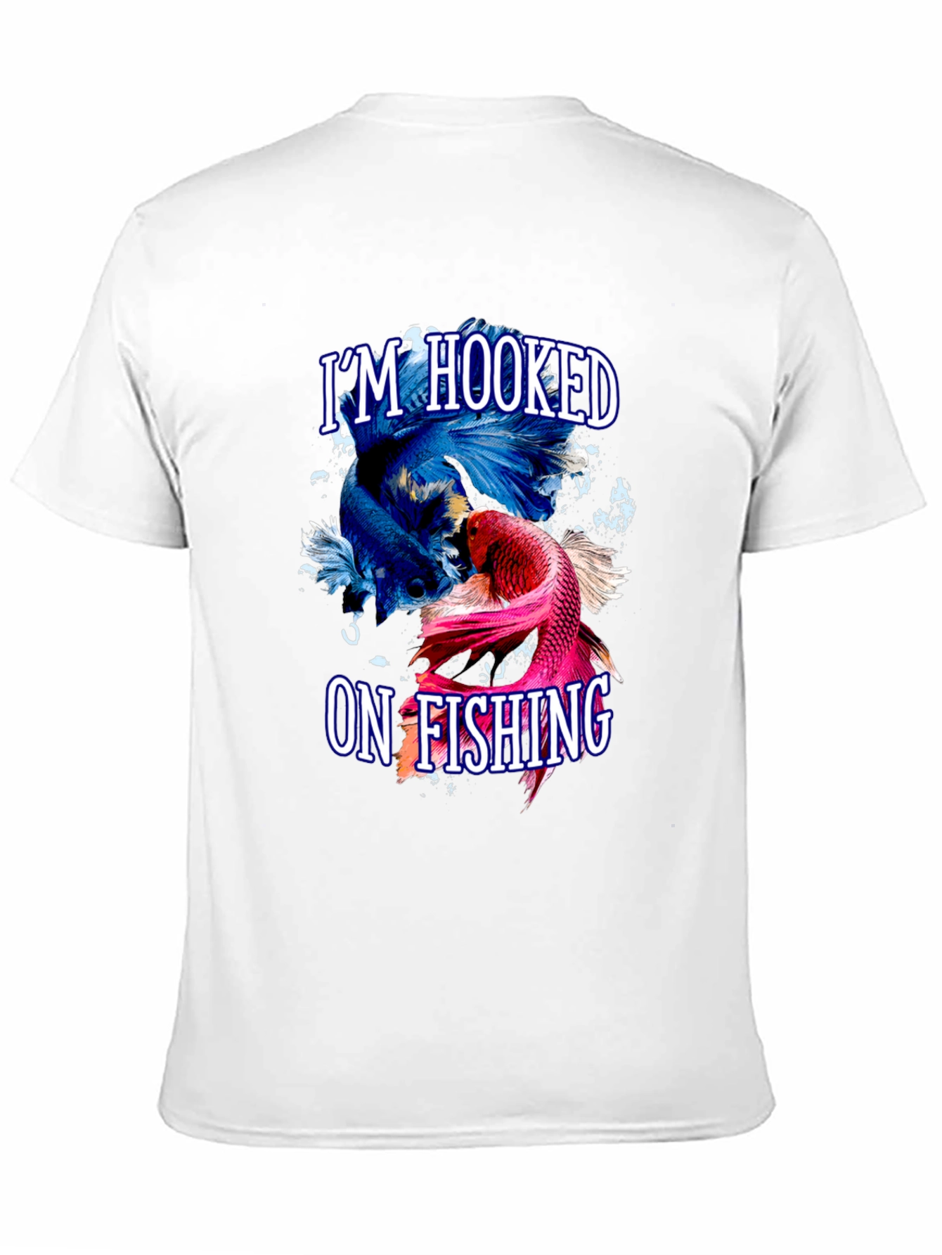 Im Hooked on Fishing Graphic T-Shirt