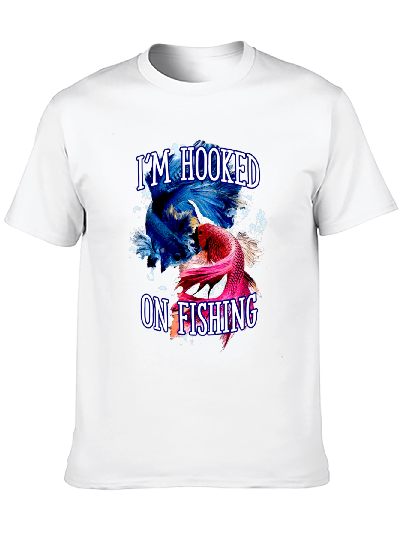 Im Hooked on Fishing Graphic T-Shirt