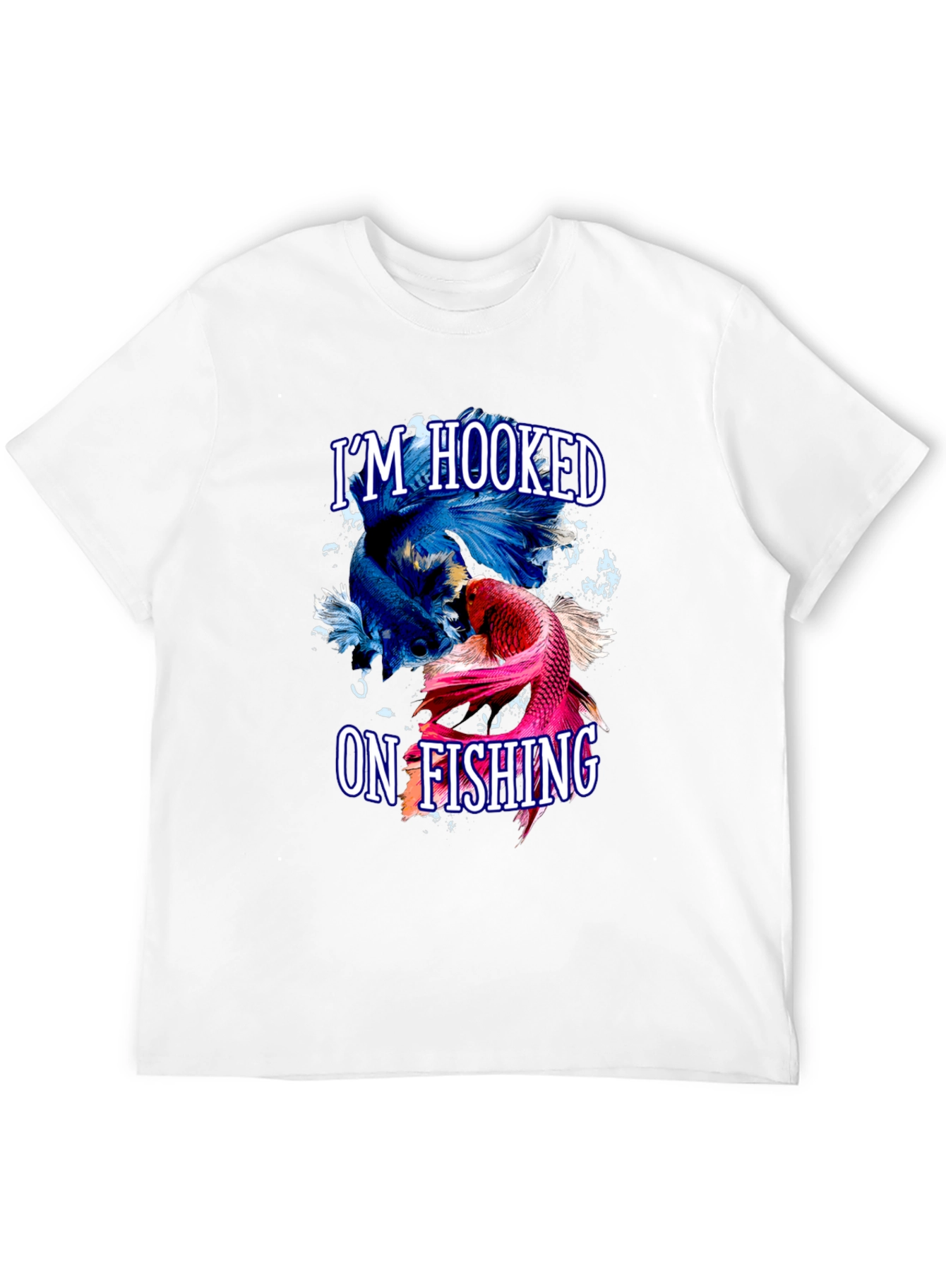 Im Hooked on Fishing Graphic T-Shirt