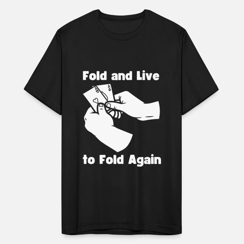 Fold and Live to Fold Again