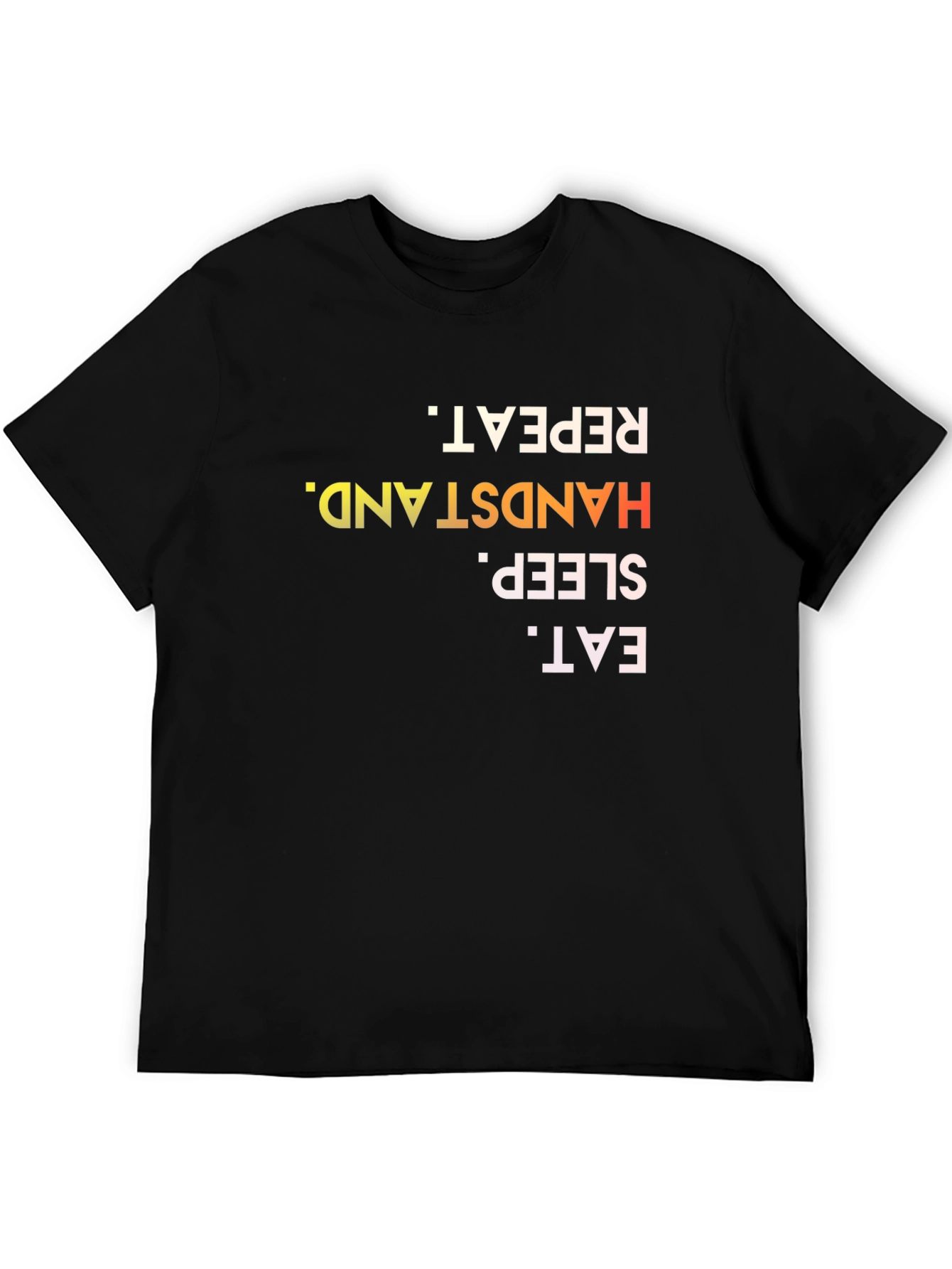 Eat Sleep Handstand Repeat T-Shirt