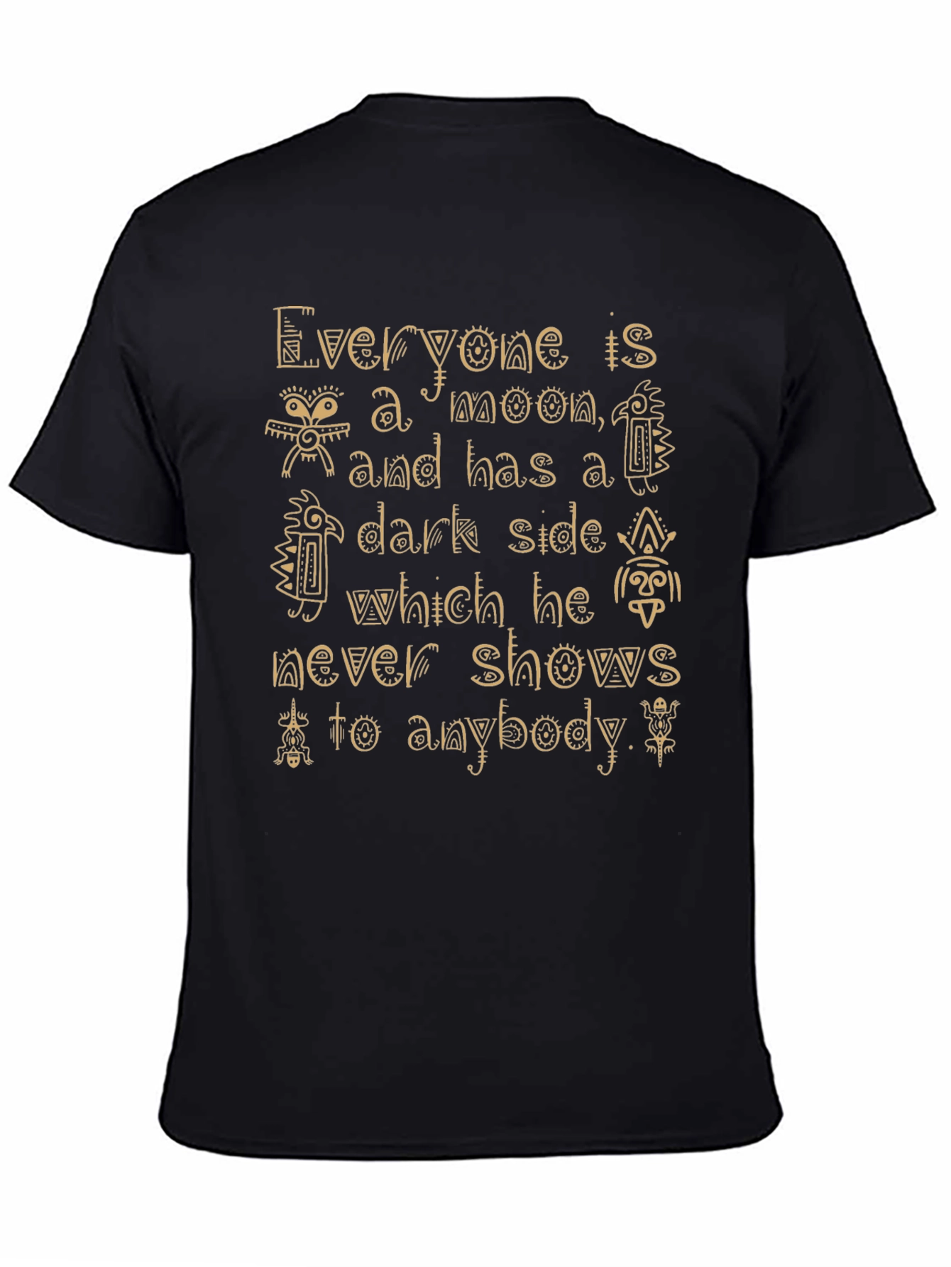 Everyone is a Moon T-Shirt