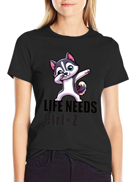 Life Needs Ctrl+Z T-Shirt Cartoon Dog Dab