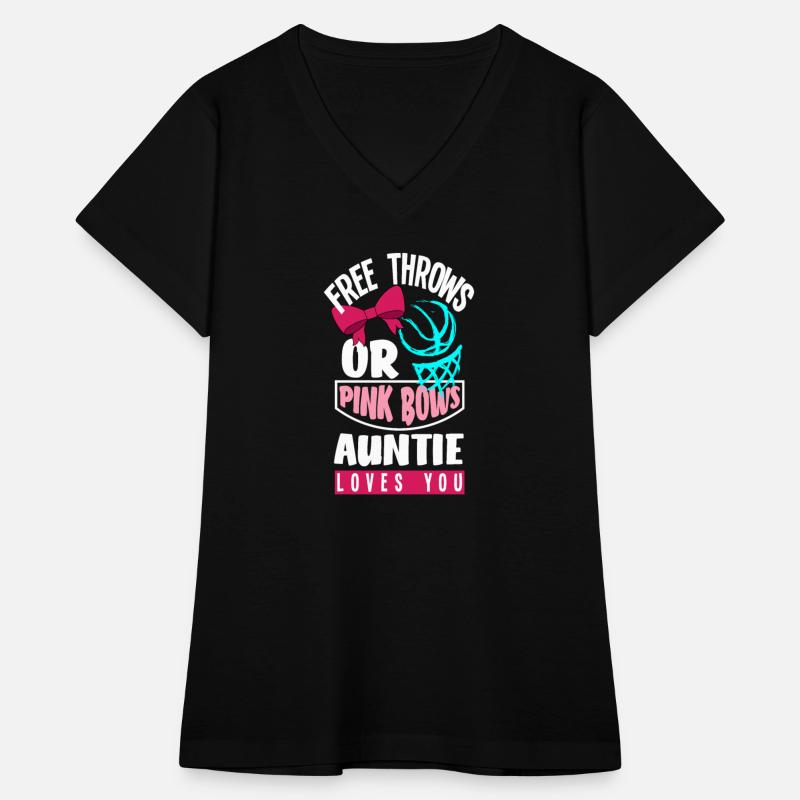 Free Throws Or Pink Bows Auntie Loves You