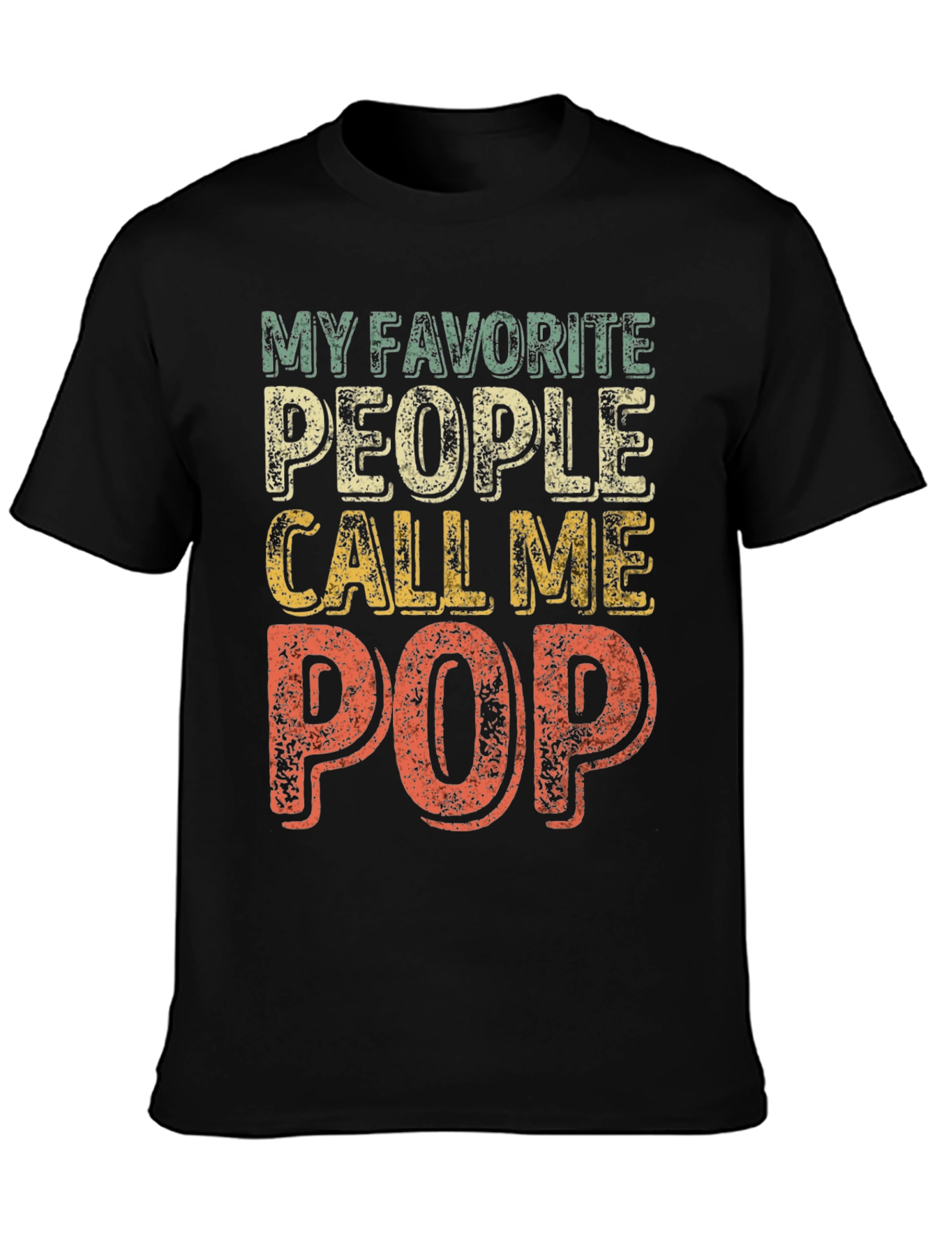 My Favorite People Call Me Pop T-Shirt