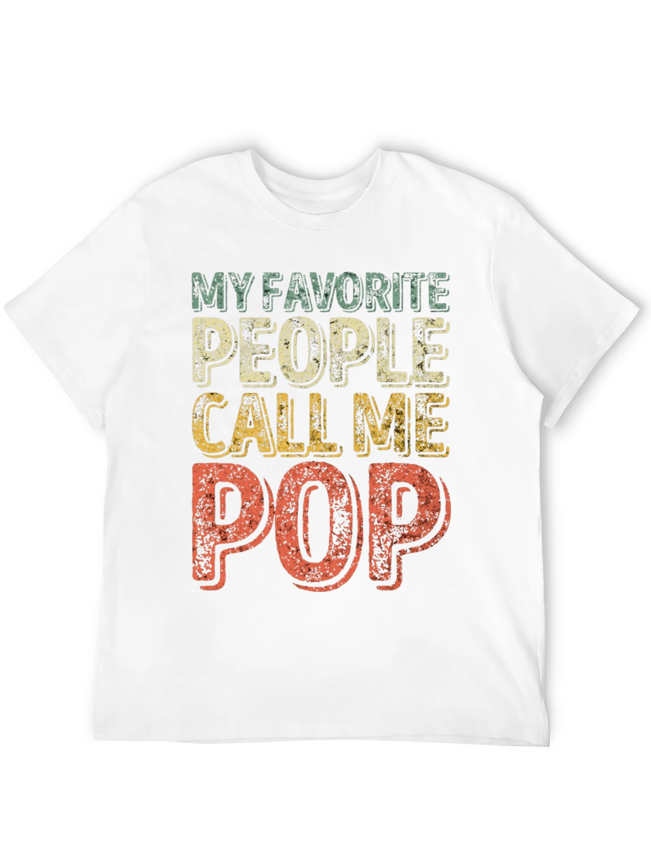 My Favorite People Call Me Pop T-Shirt