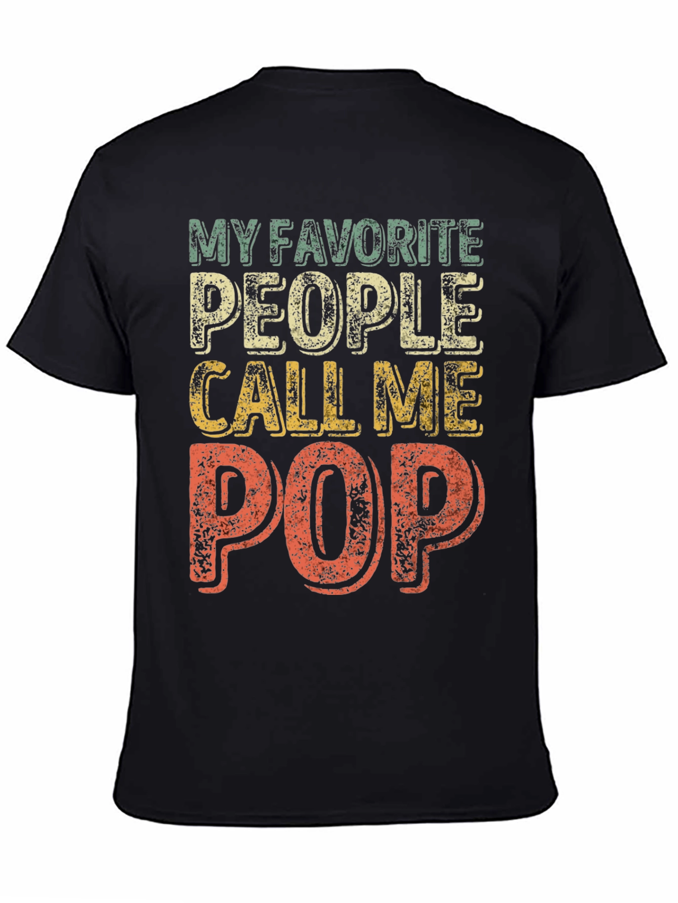 My Favorite People Call Me Pop T-Shirt