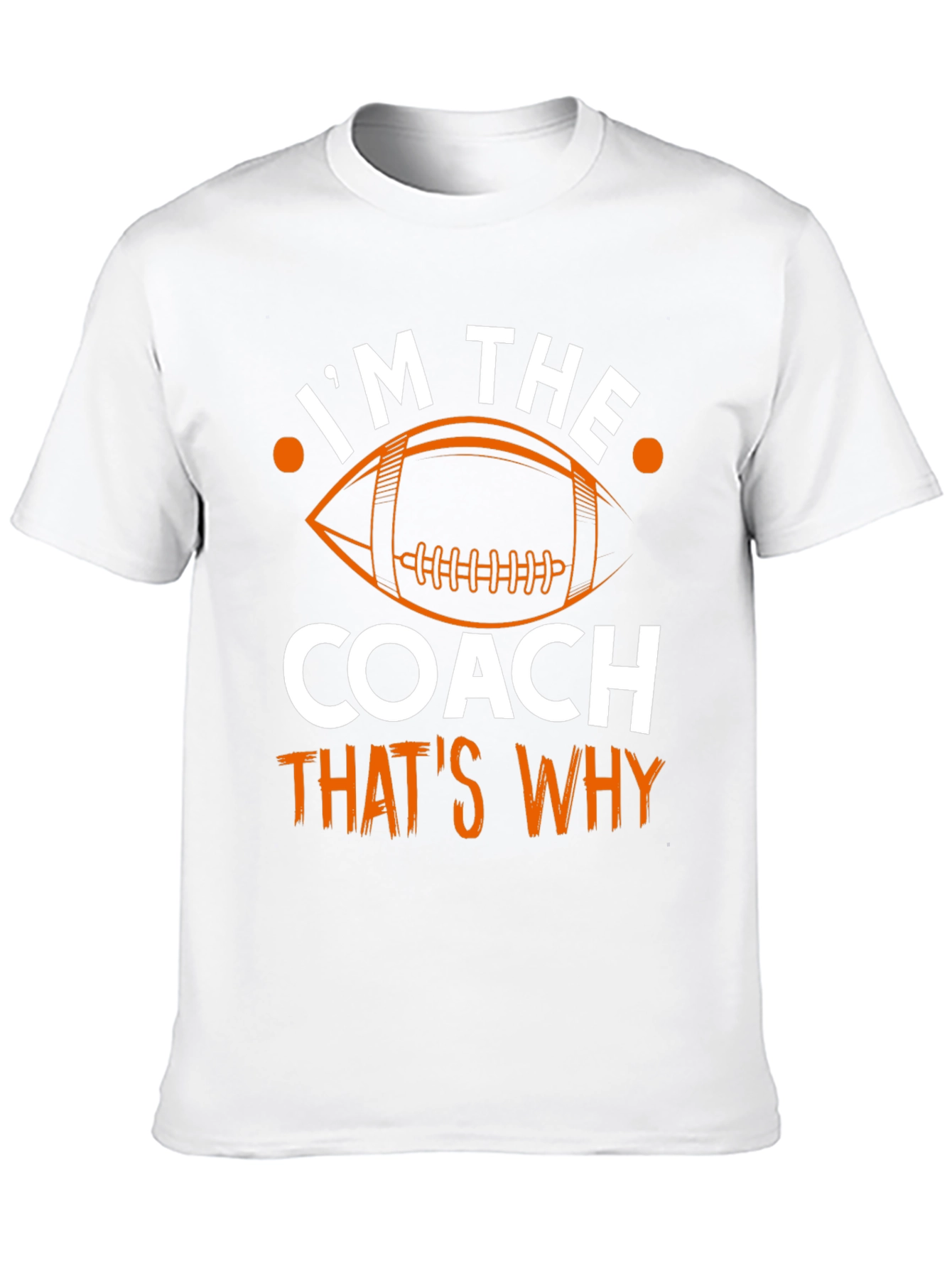 Im The Coach T-Shirt Football Graphic Tee