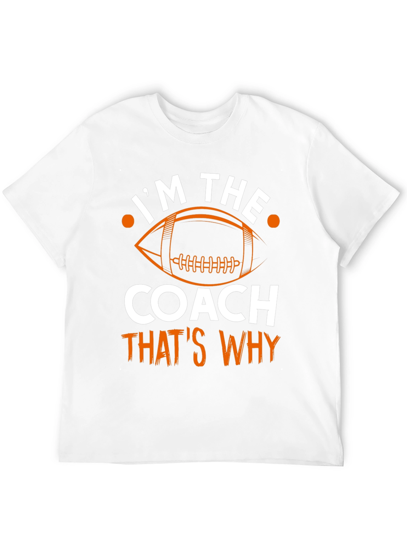 Im The Coach T-Shirt Football Graphic Tee