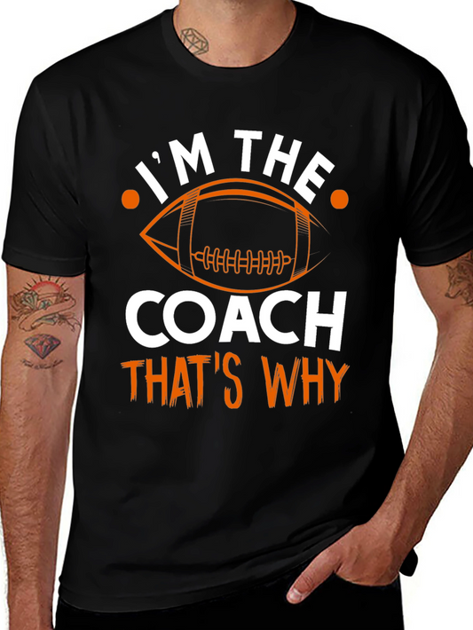 Im The Coach T-Shirt Football Graphic Tee