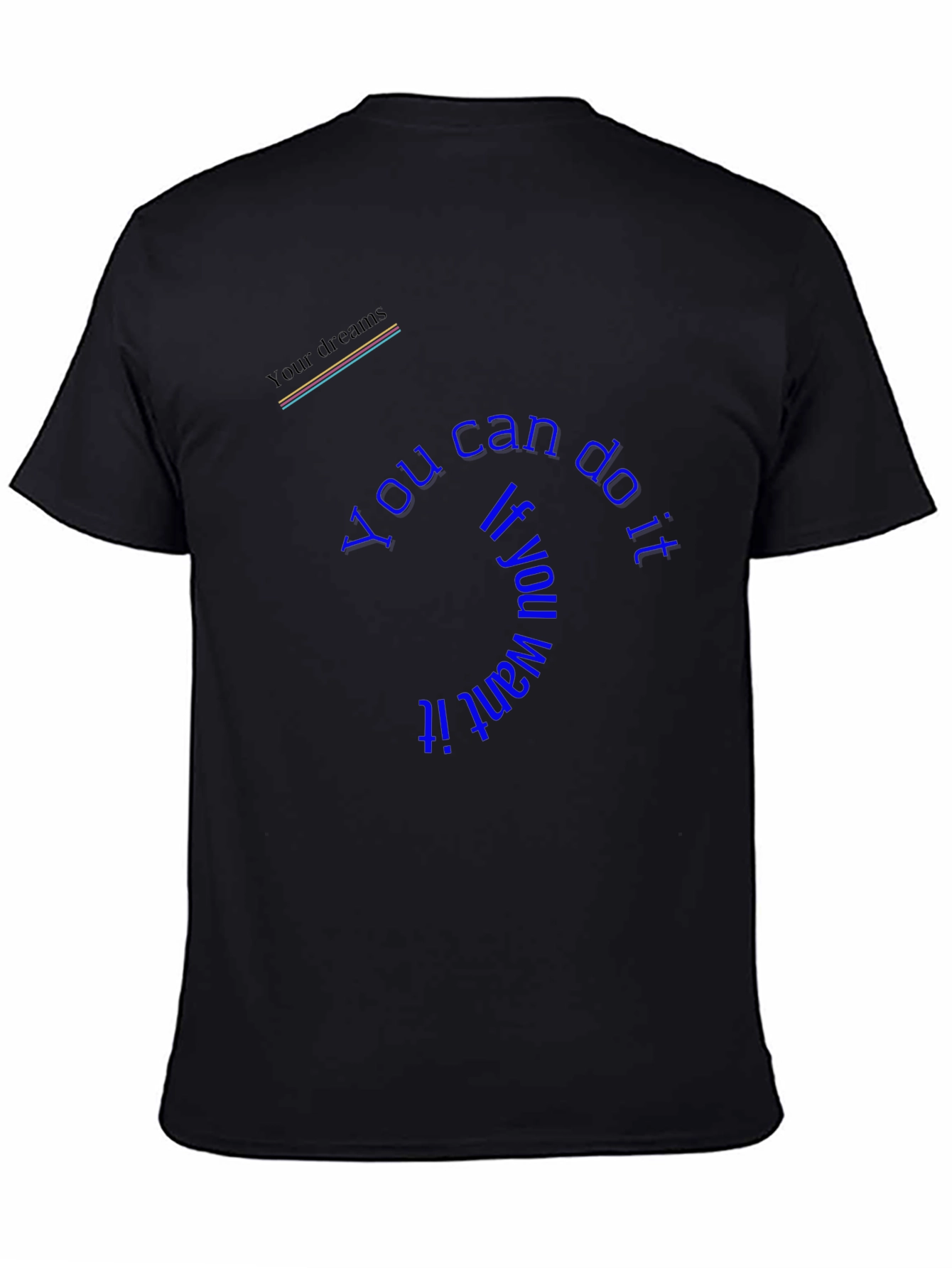 Motivational T-Shirt - You Can Do It