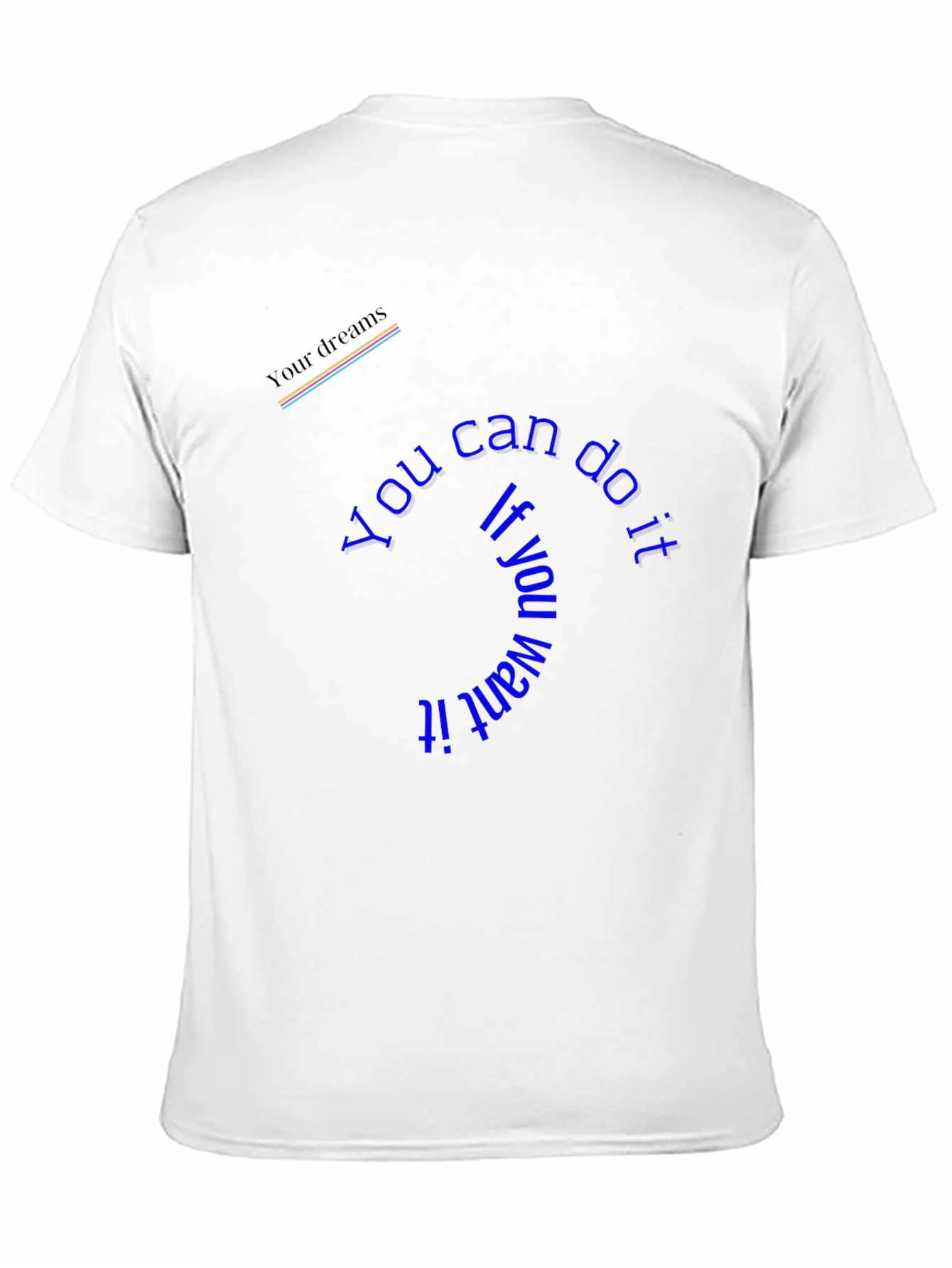 Motivational T-Shirt - You Can Do It