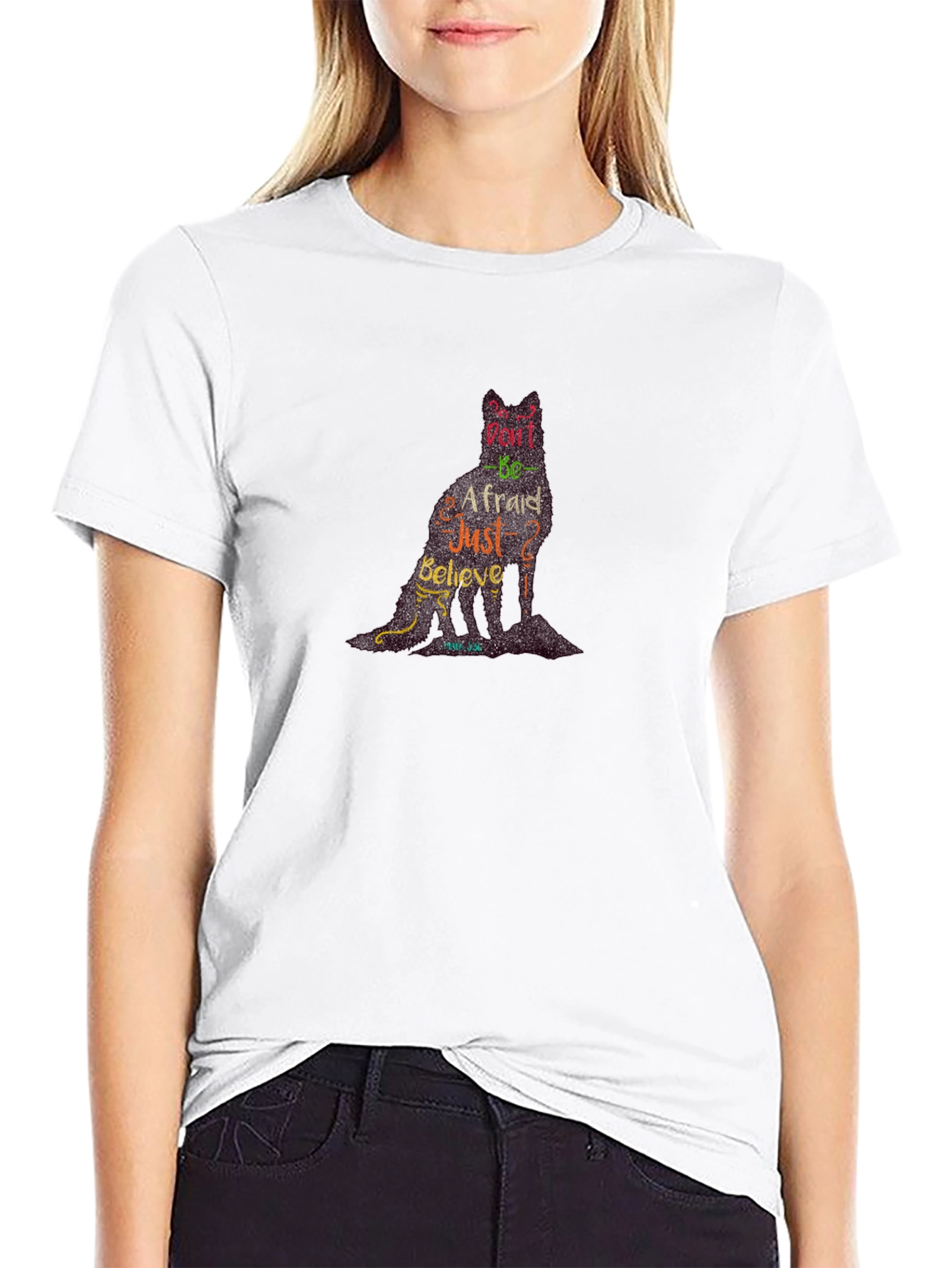 Dont be Afraid T-Shirt