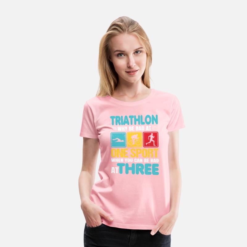 Funny Triathlete Why Be Bad At One Sport Triathlon
