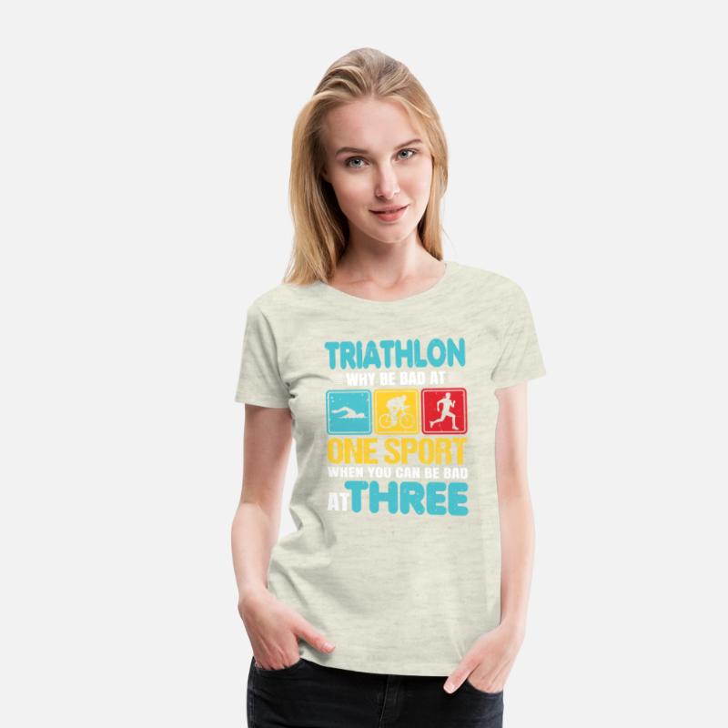 Funny Triathlete Why Be Bad At One Sport Triathlon