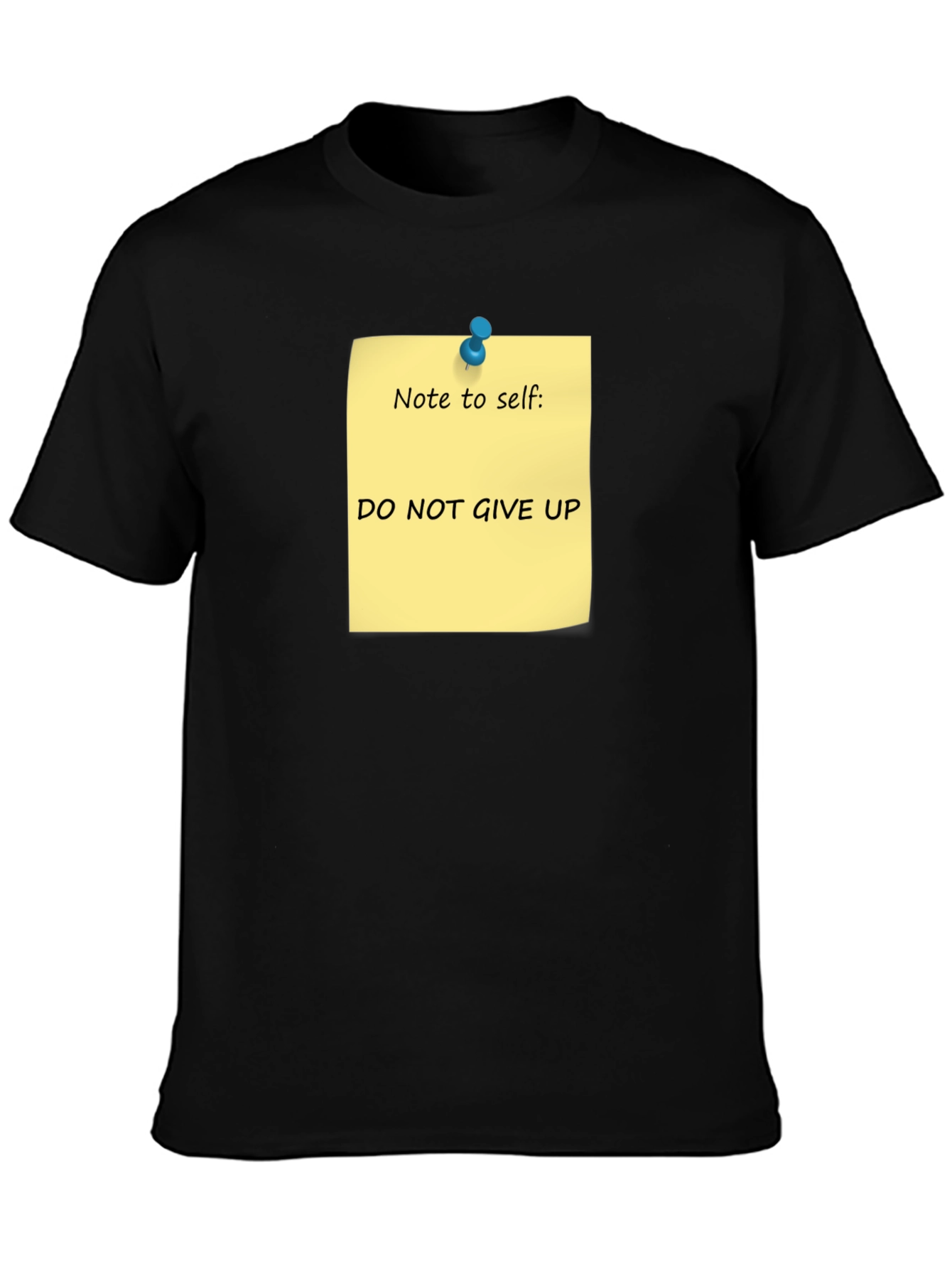 Motivational Do Not Give Up Note T-Shirt