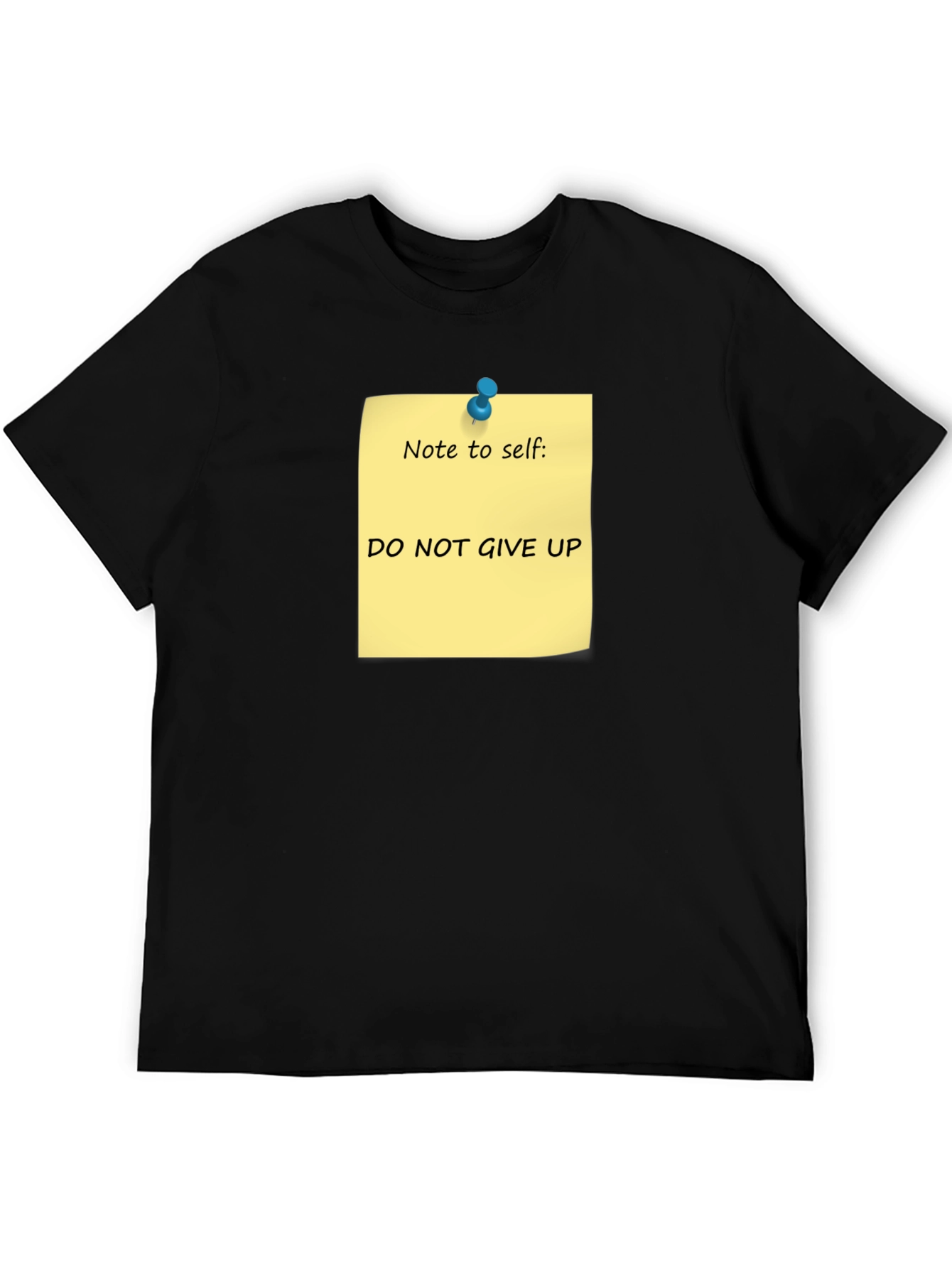 Motivational Do Not Give Up Note T-Shirt