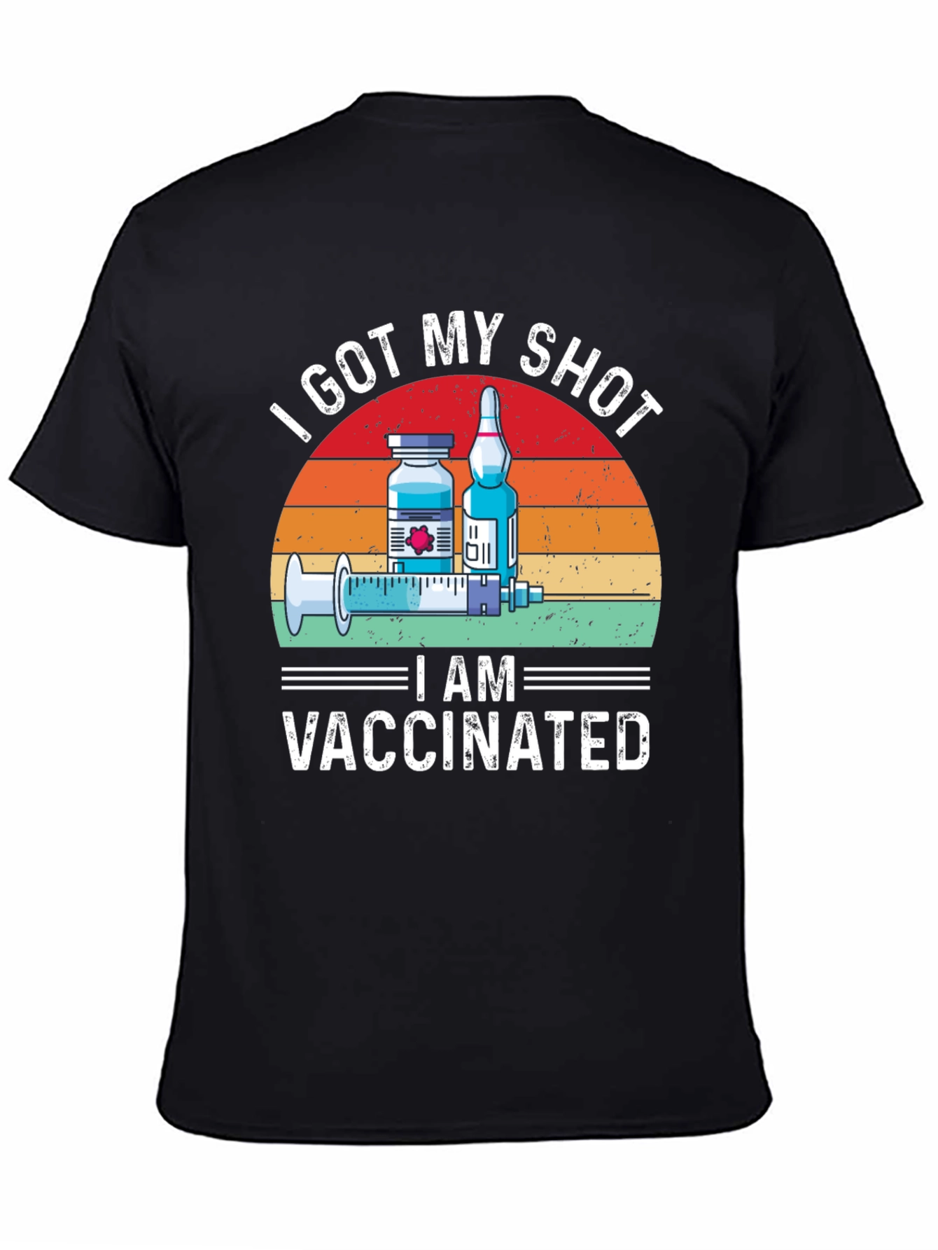 I Got My Shot Vaccinated T-Shirt