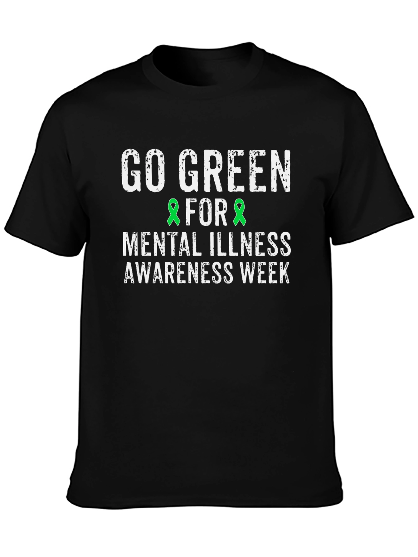 Go Green Mental Illness Awareness T-Shirt