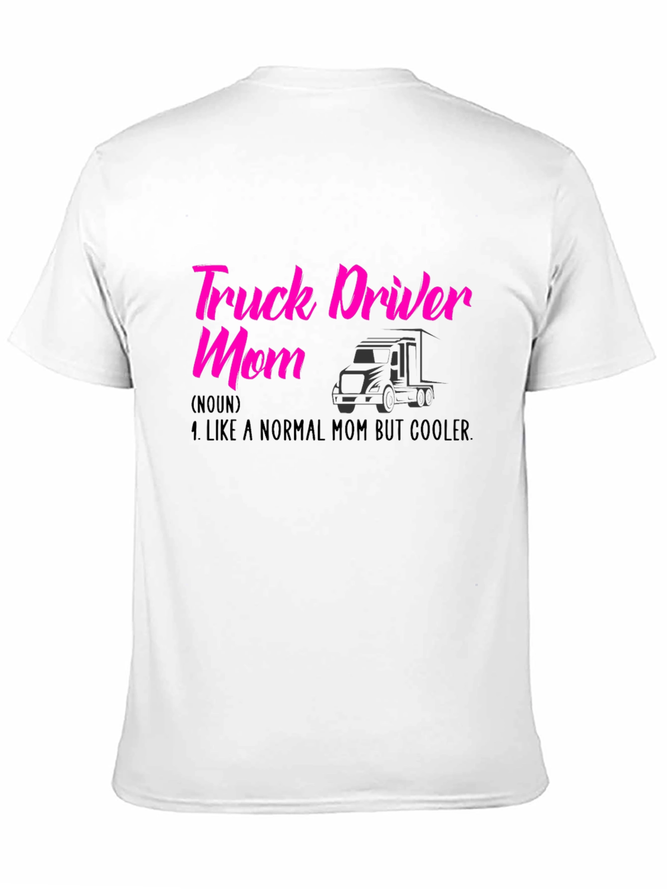 Truck Driver Mom T-Shirt