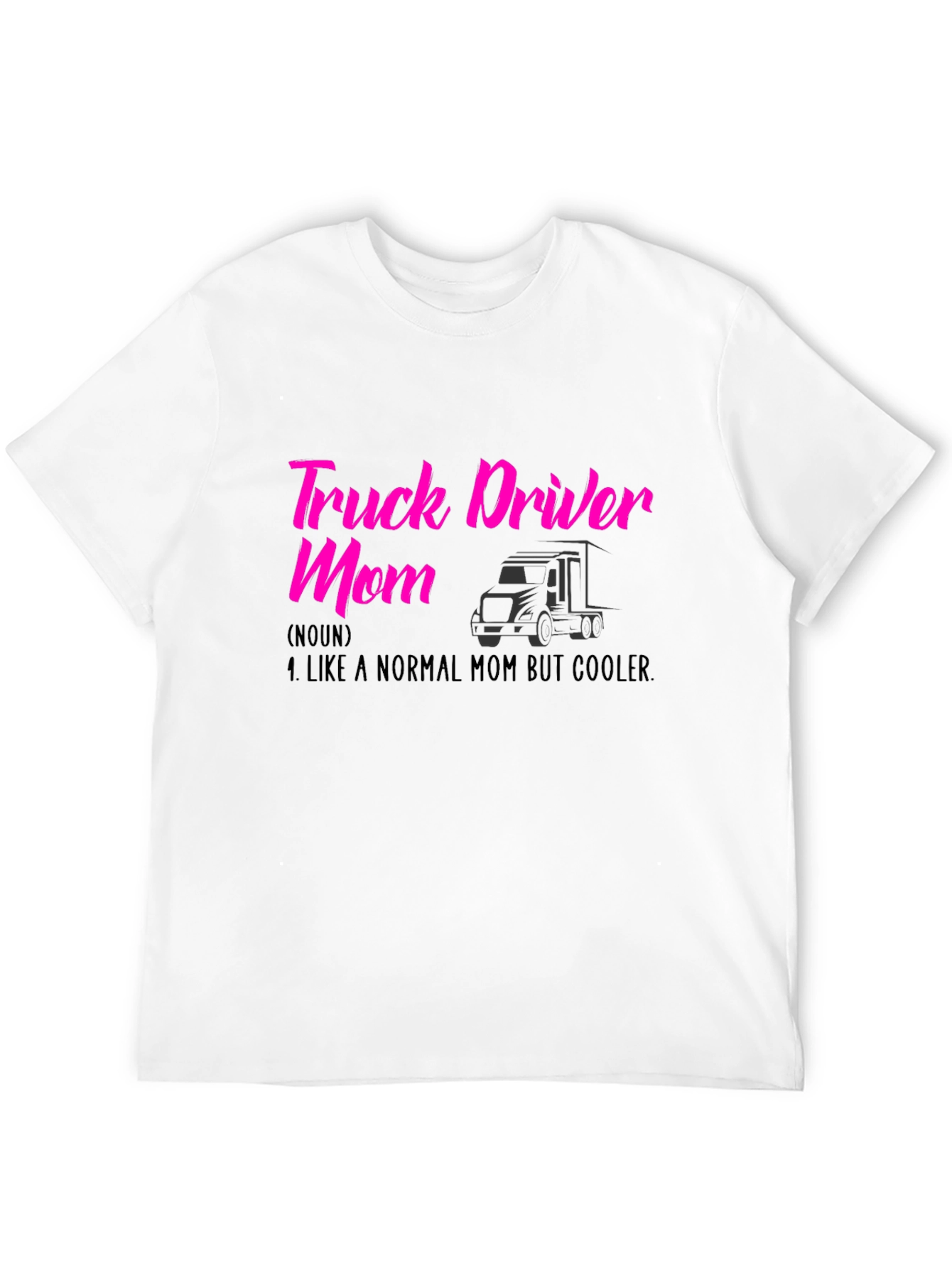 Truck Driver Mom T-Shirt