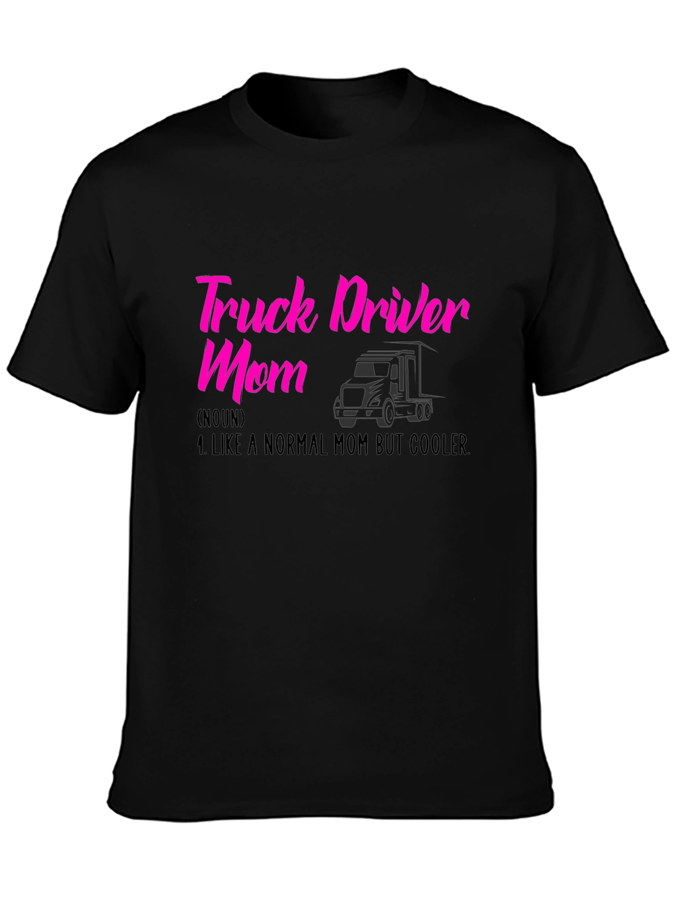 Truck Driver Mom T-Shirt