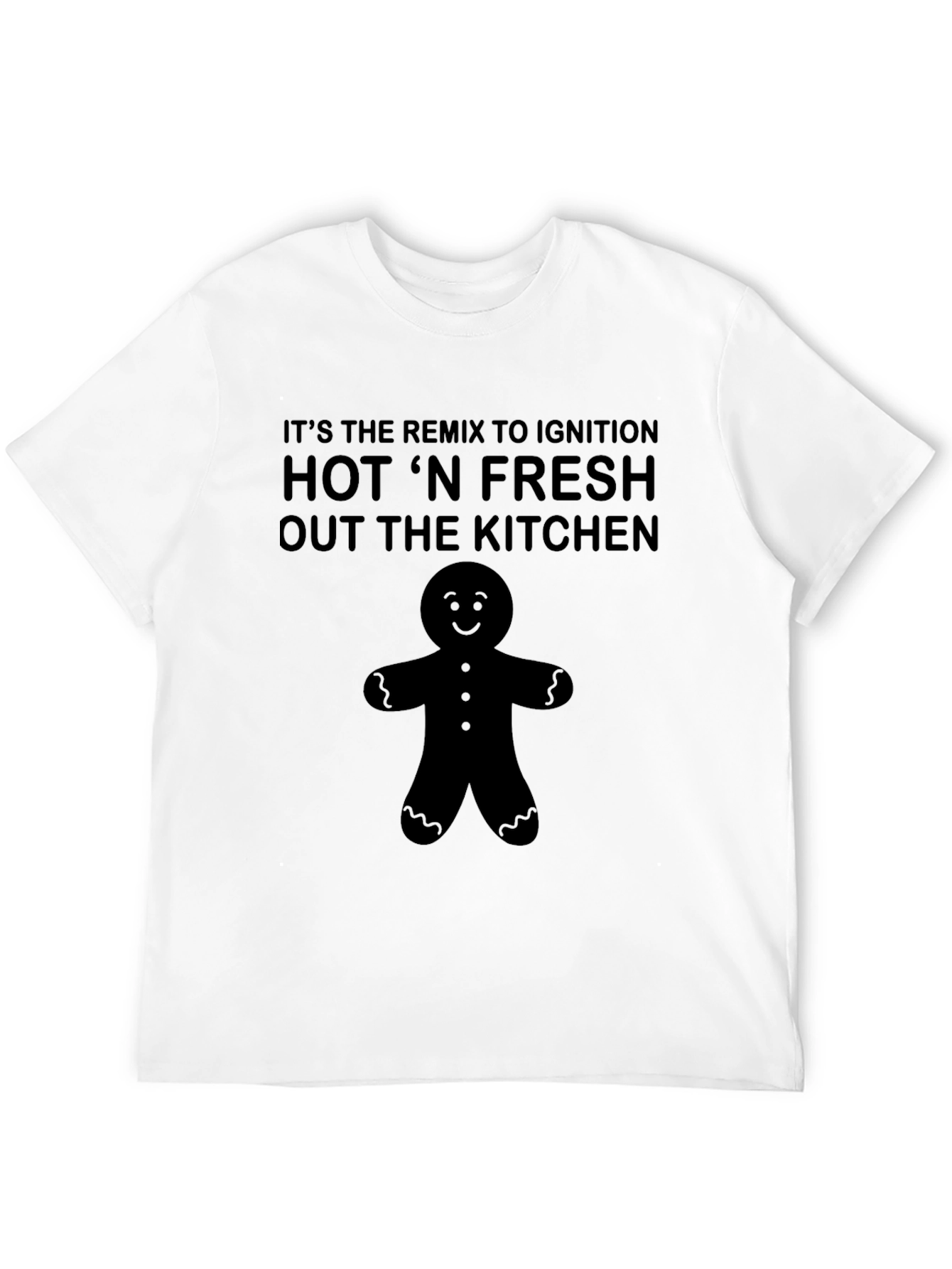 Hot N Fresh Gingerbread Man T-Shirt