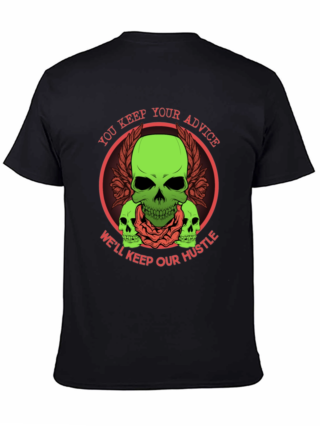 Skull Hustle Graphic Tee - You Keep Your Advice