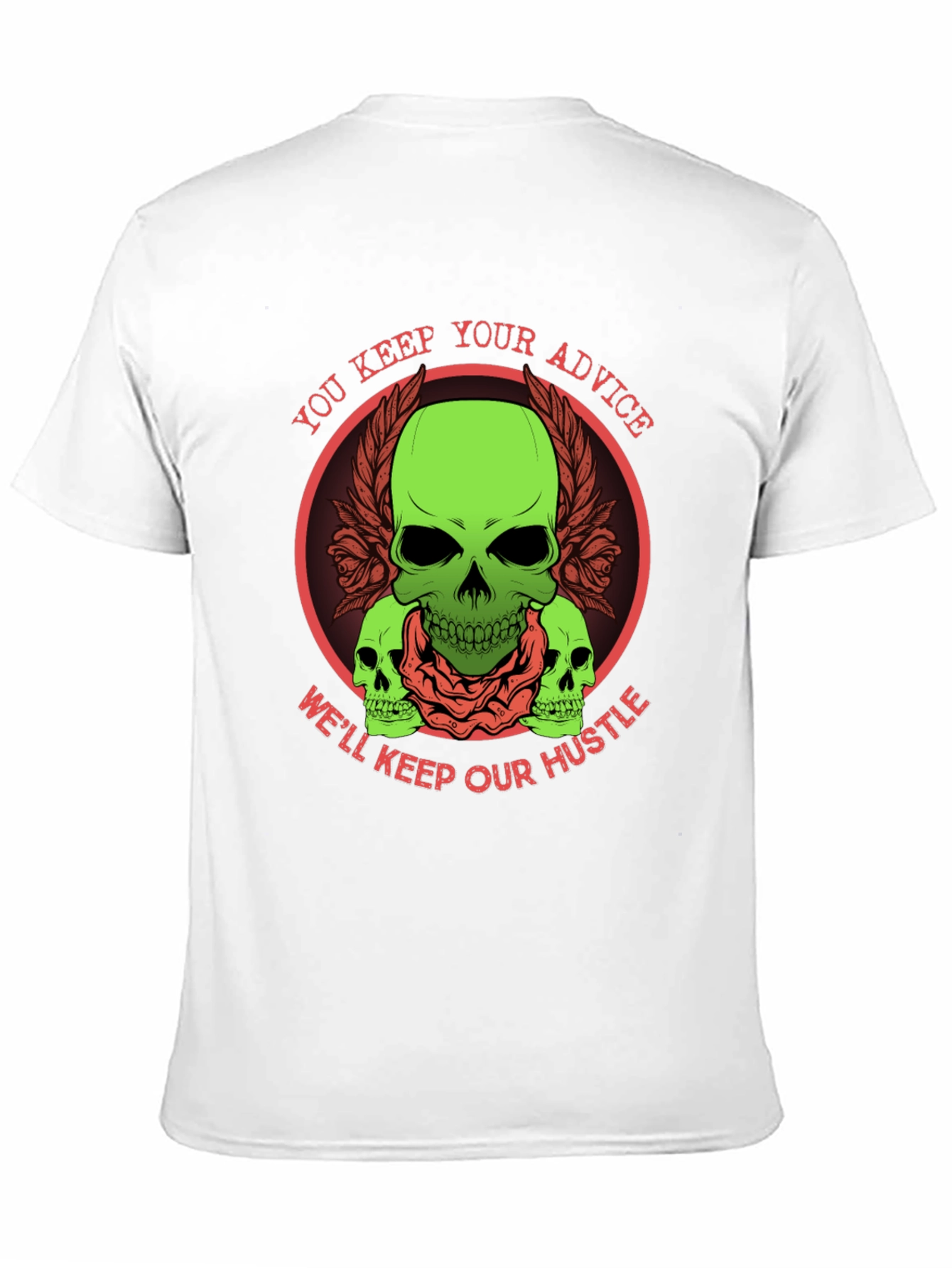 Skull Hustle Graphic Tee - You Keep Your Advice