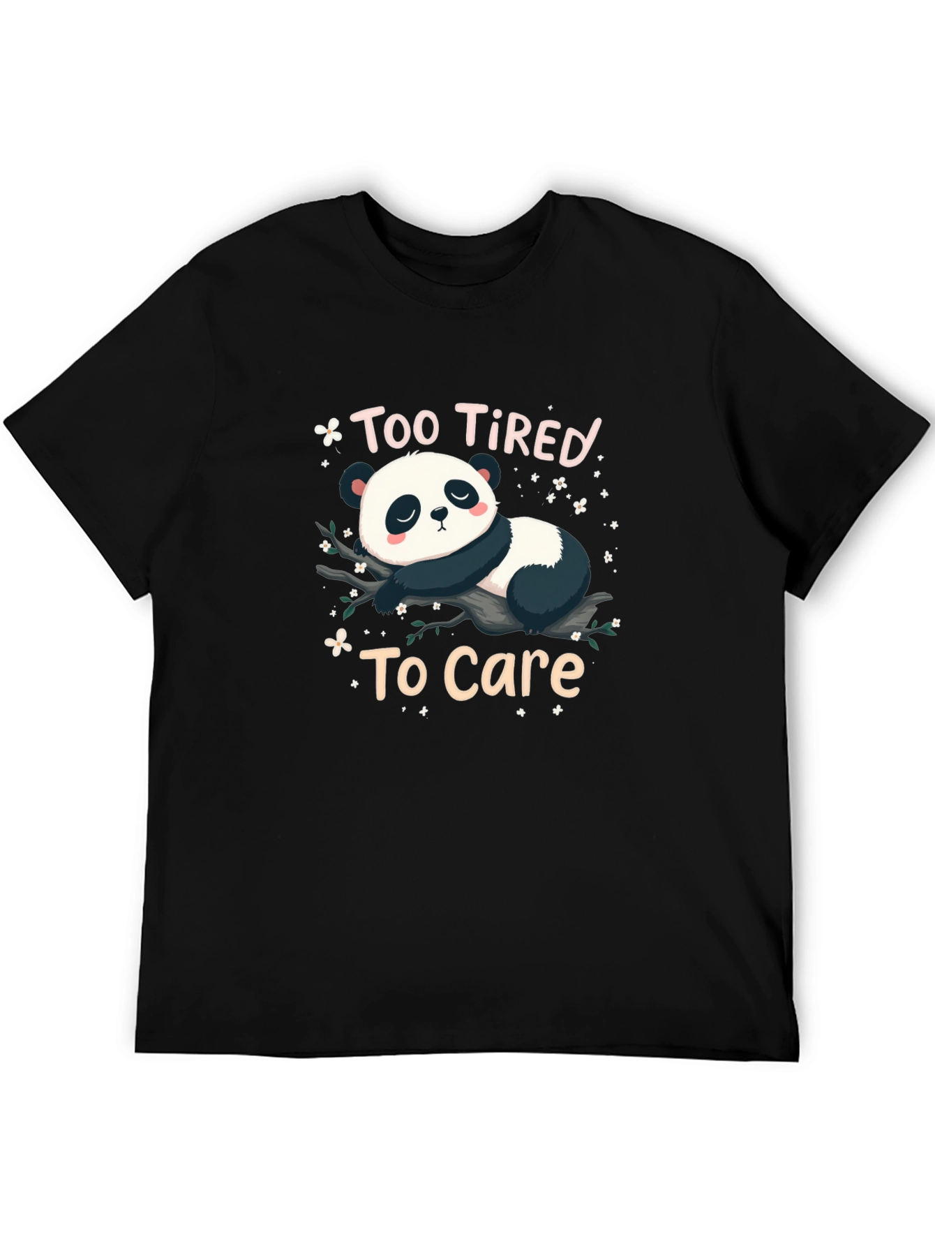Too Tired to Care Panda Graphic T-Shirt