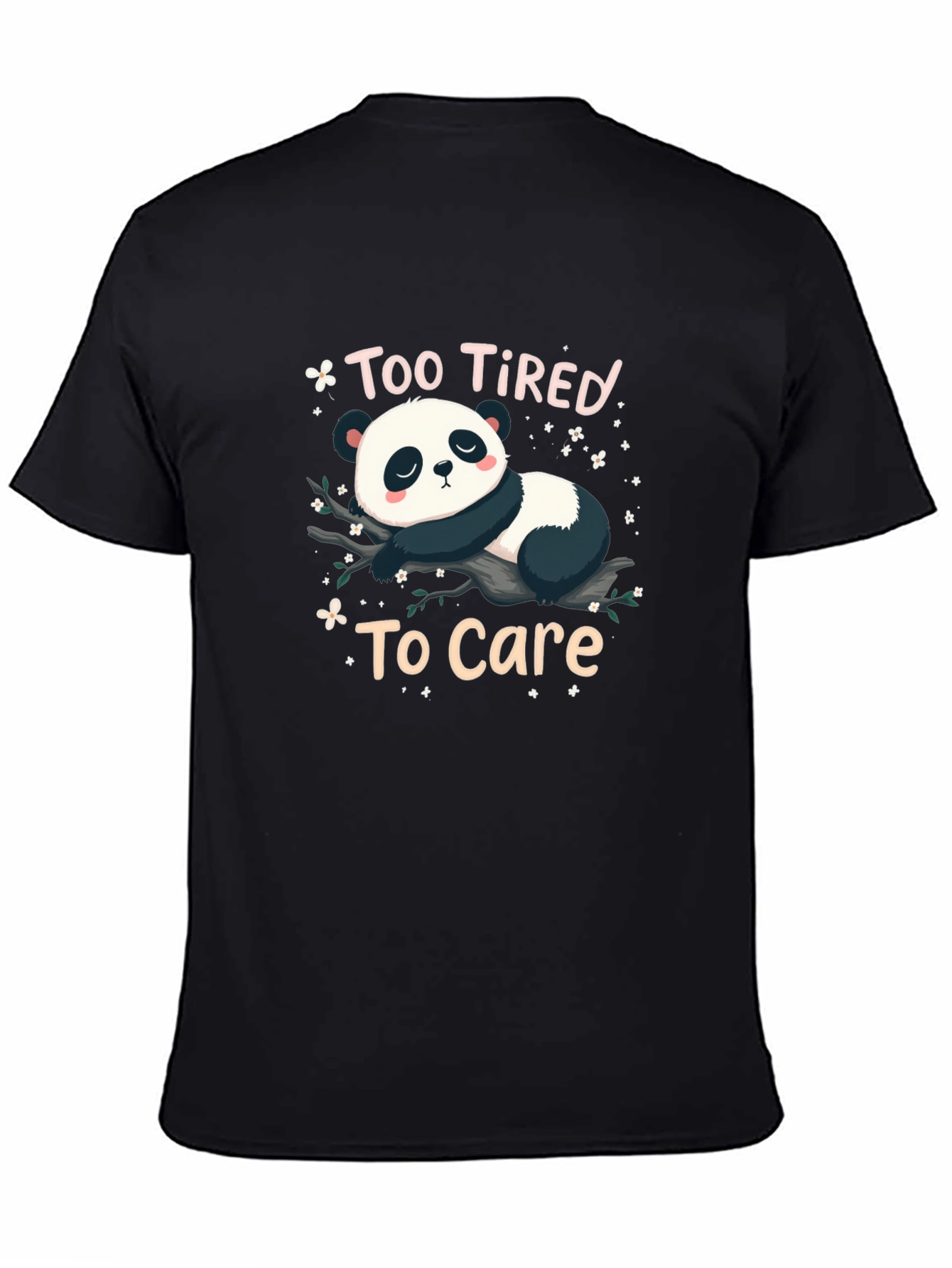 Too Tired to Care Panda Graphic T-Shirt