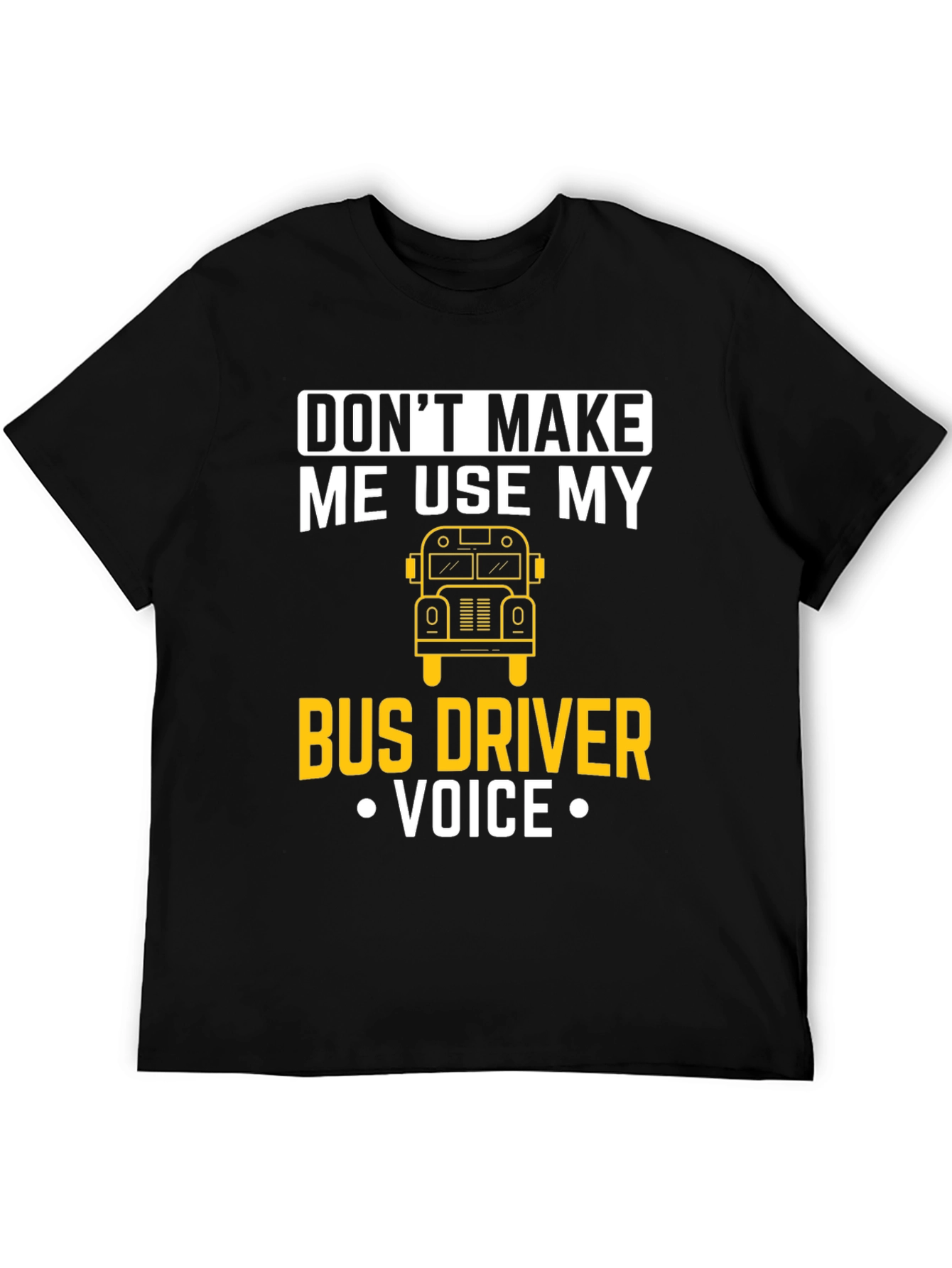 Bus Driver Voice T-Shirt Funny Gift