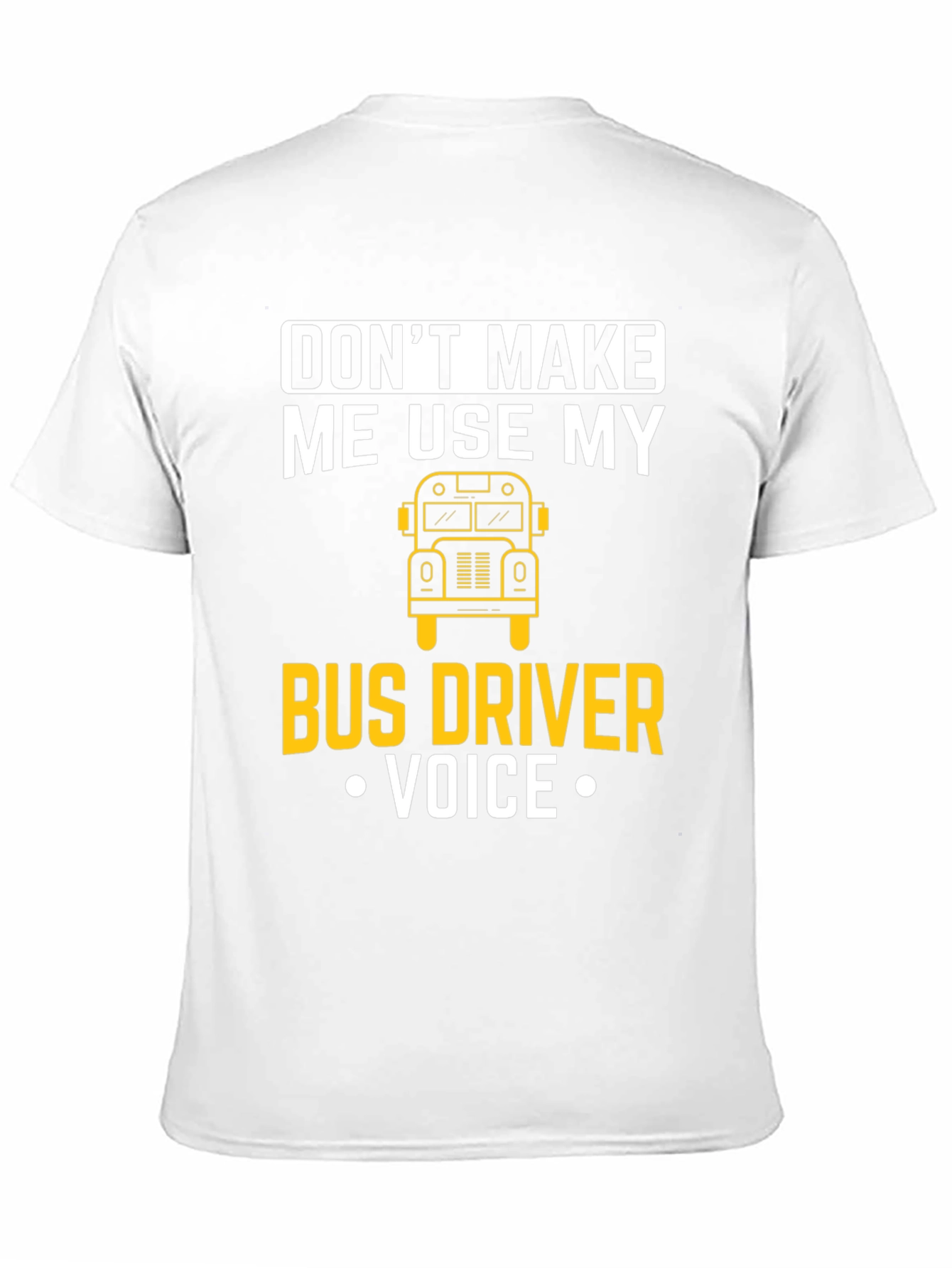 Bus Driver Voice T-Shirt Funny Gift