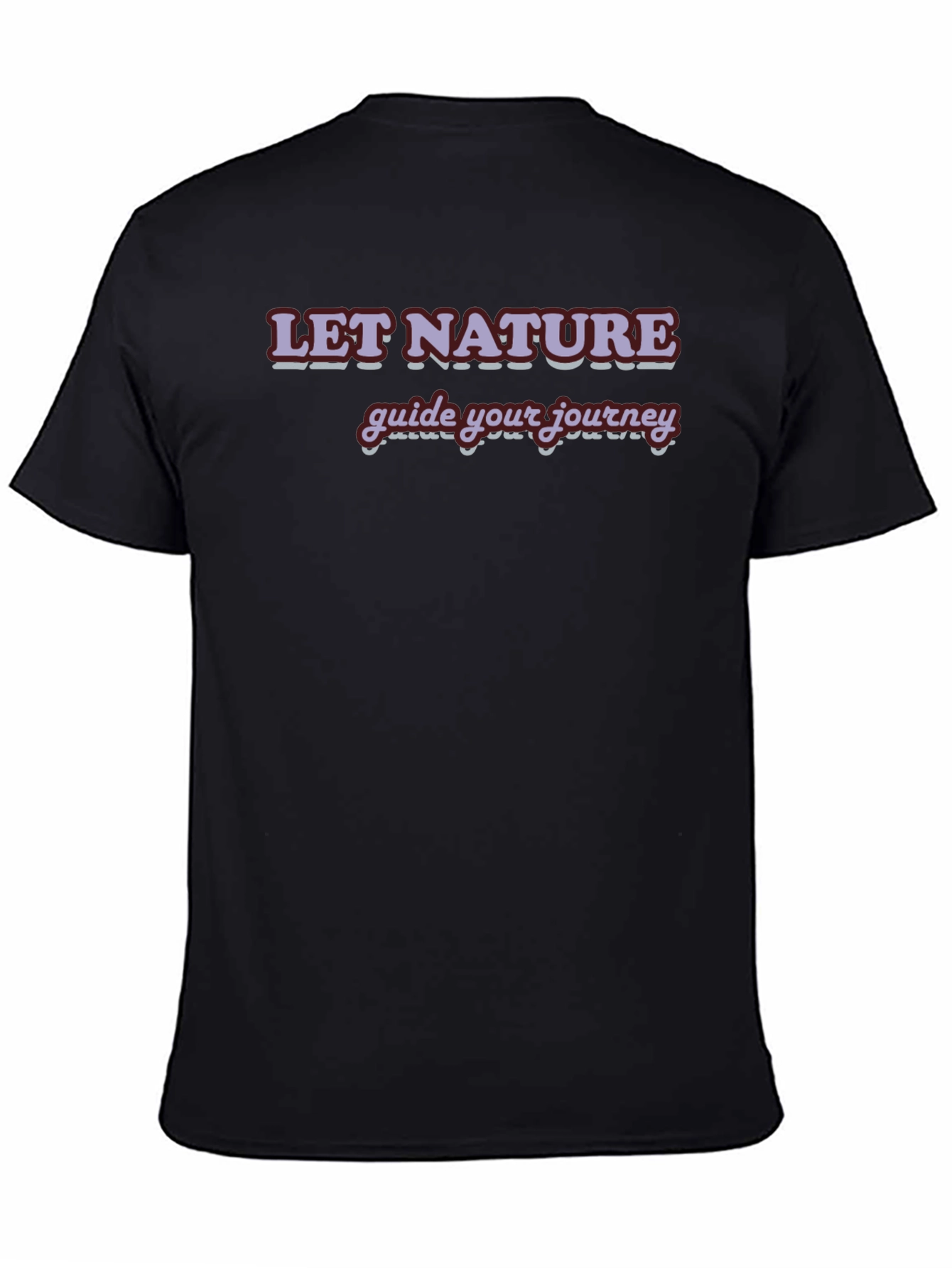 Let Nature Guide Your Journey Black T-Shirt