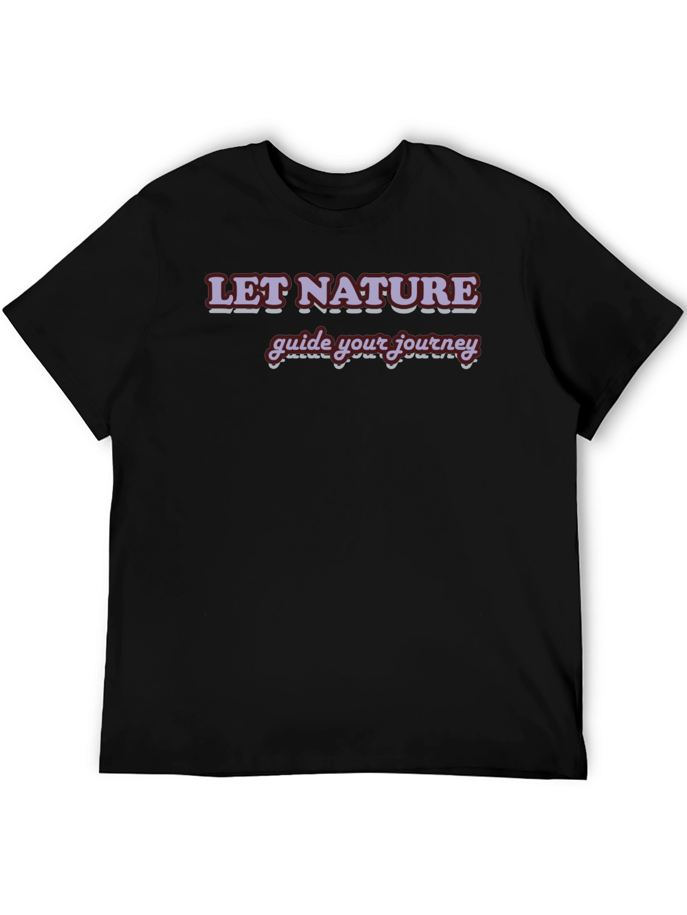 Let Nature Guide Your Journey Black T-Shirt
