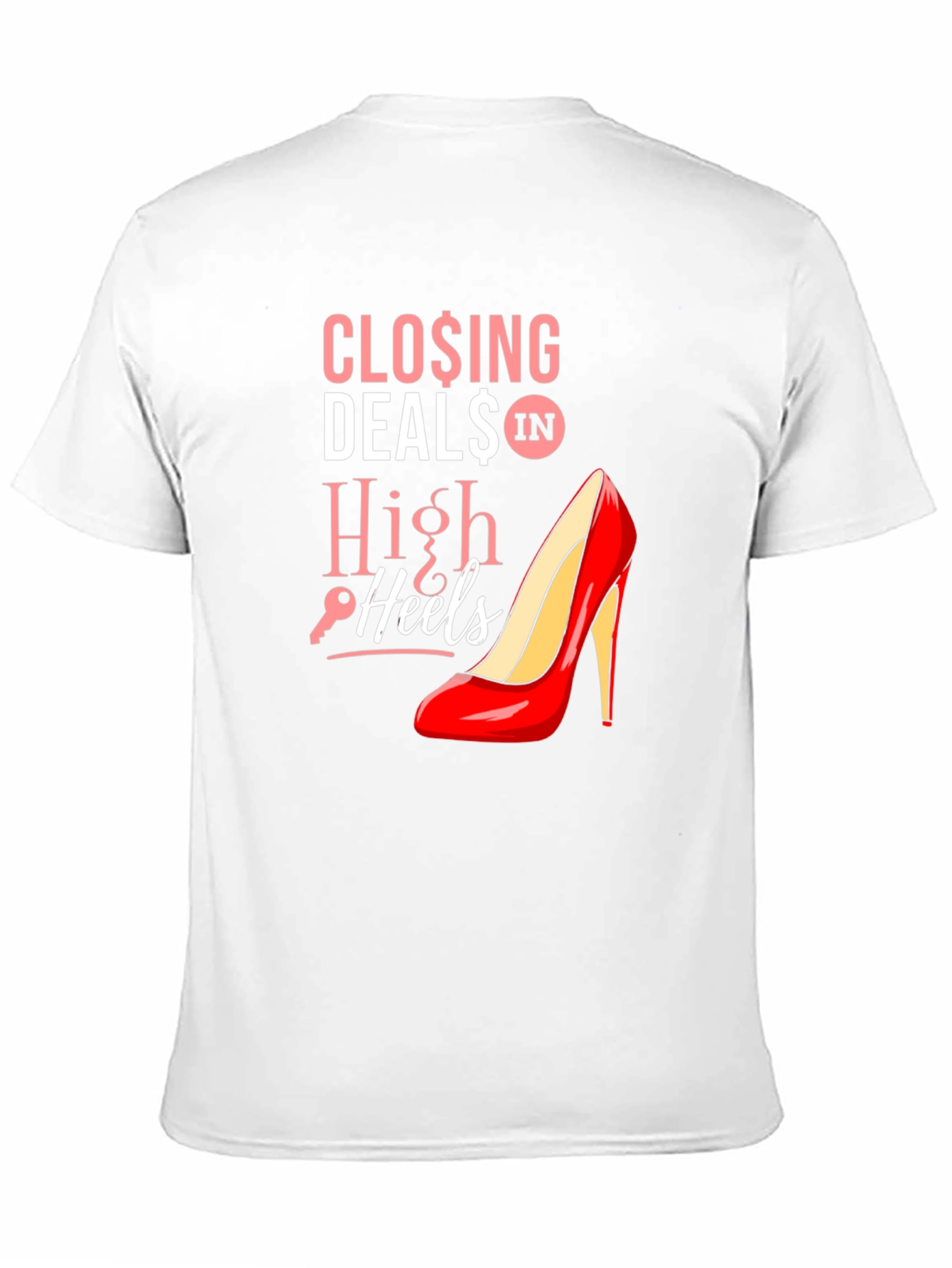 Closing Deals High Heels T-Shirt