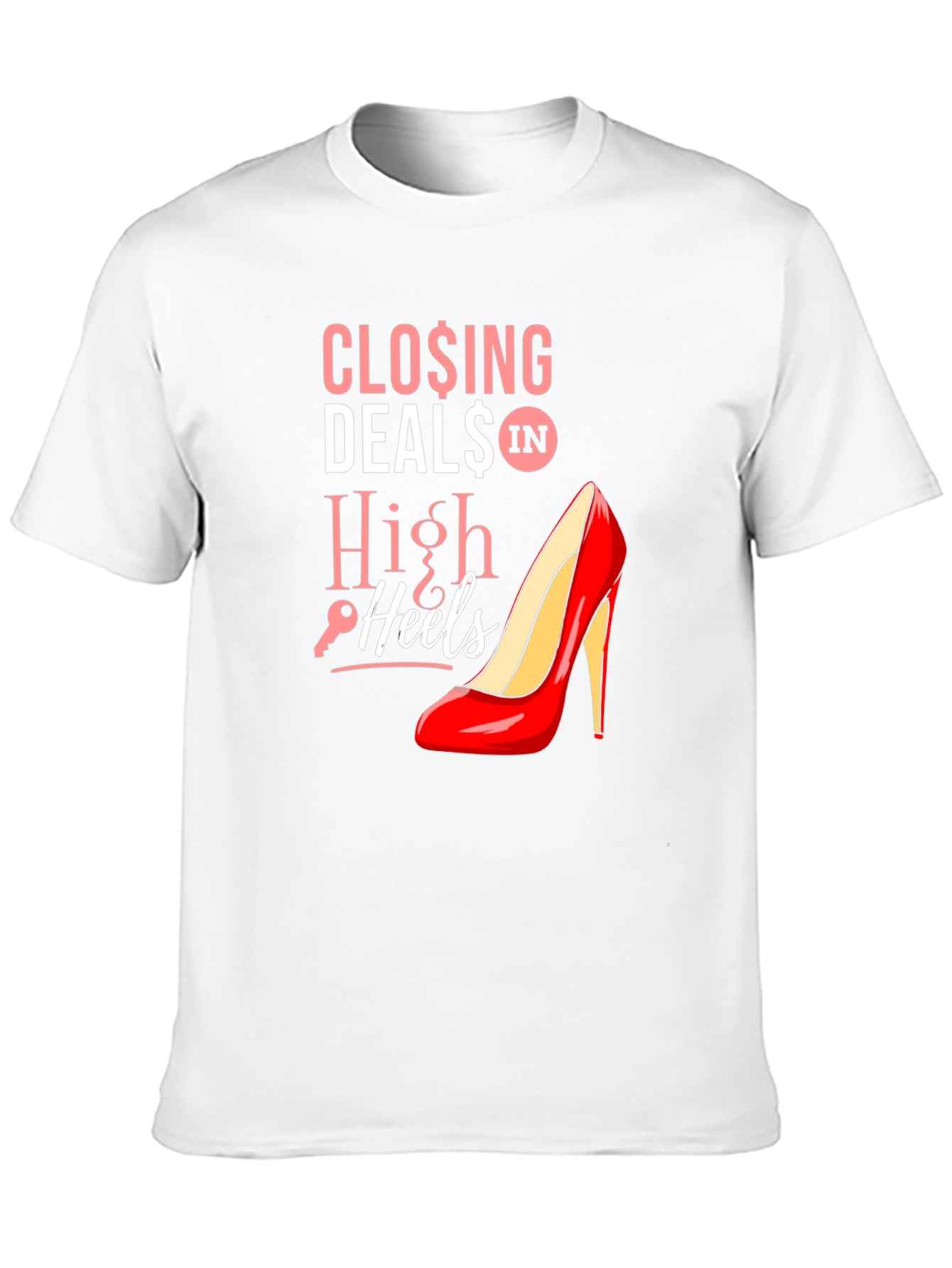 Closing Deals High Heels T-Shirt