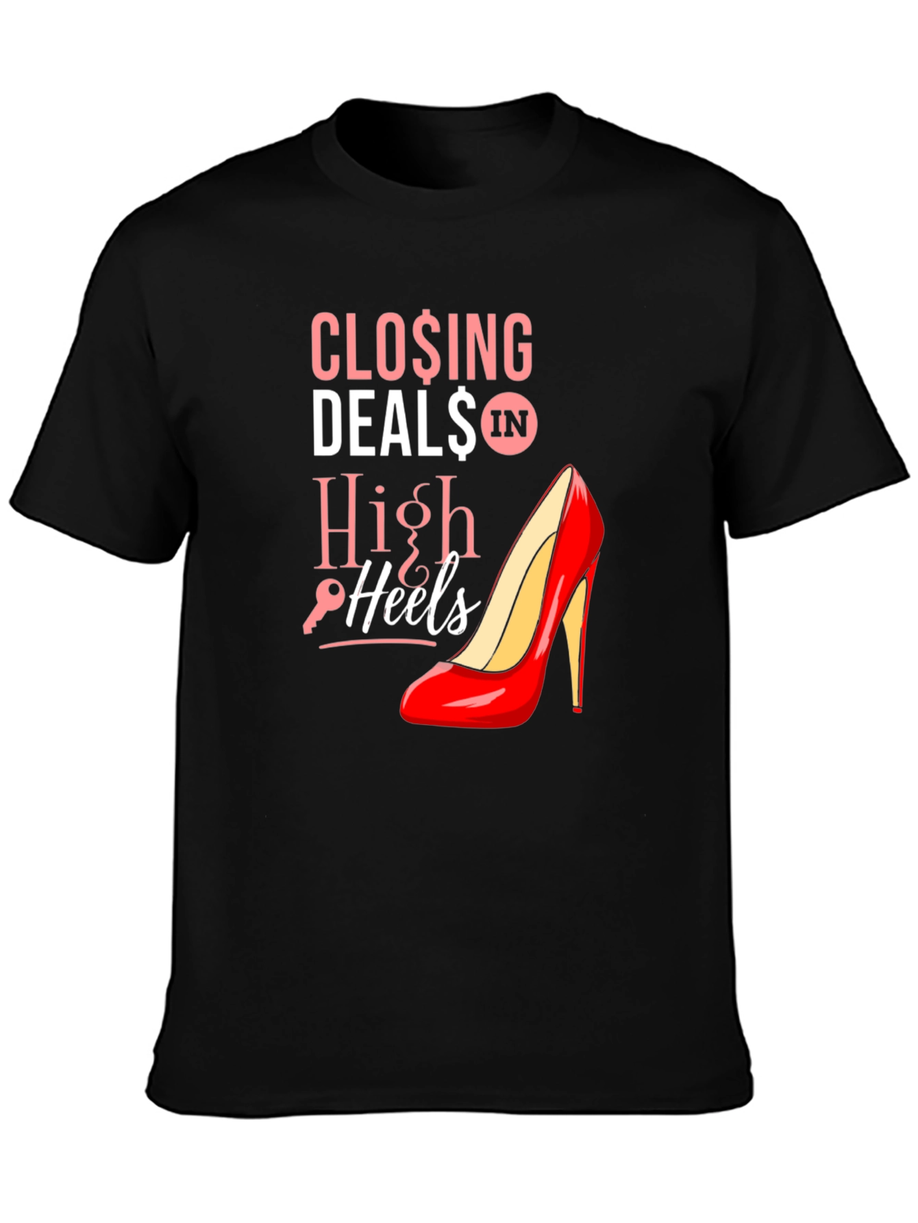Closing Deals High Heels T-Shirt