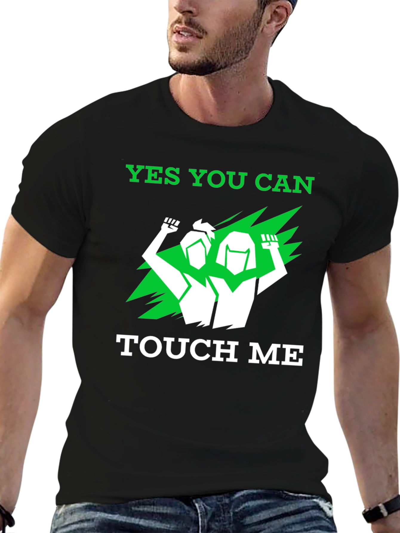 Empowering Yes You Can Touch Me Graphic Tee
