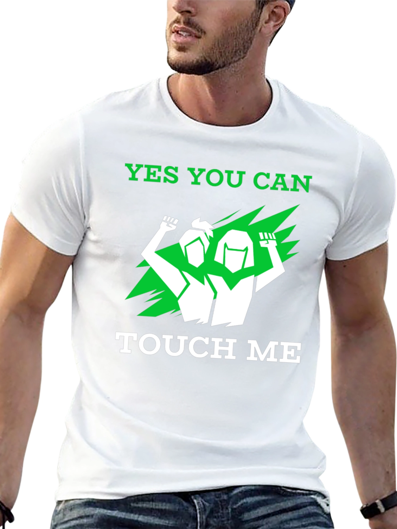 Empowering Yes You Can Touch Me Graphic Tee